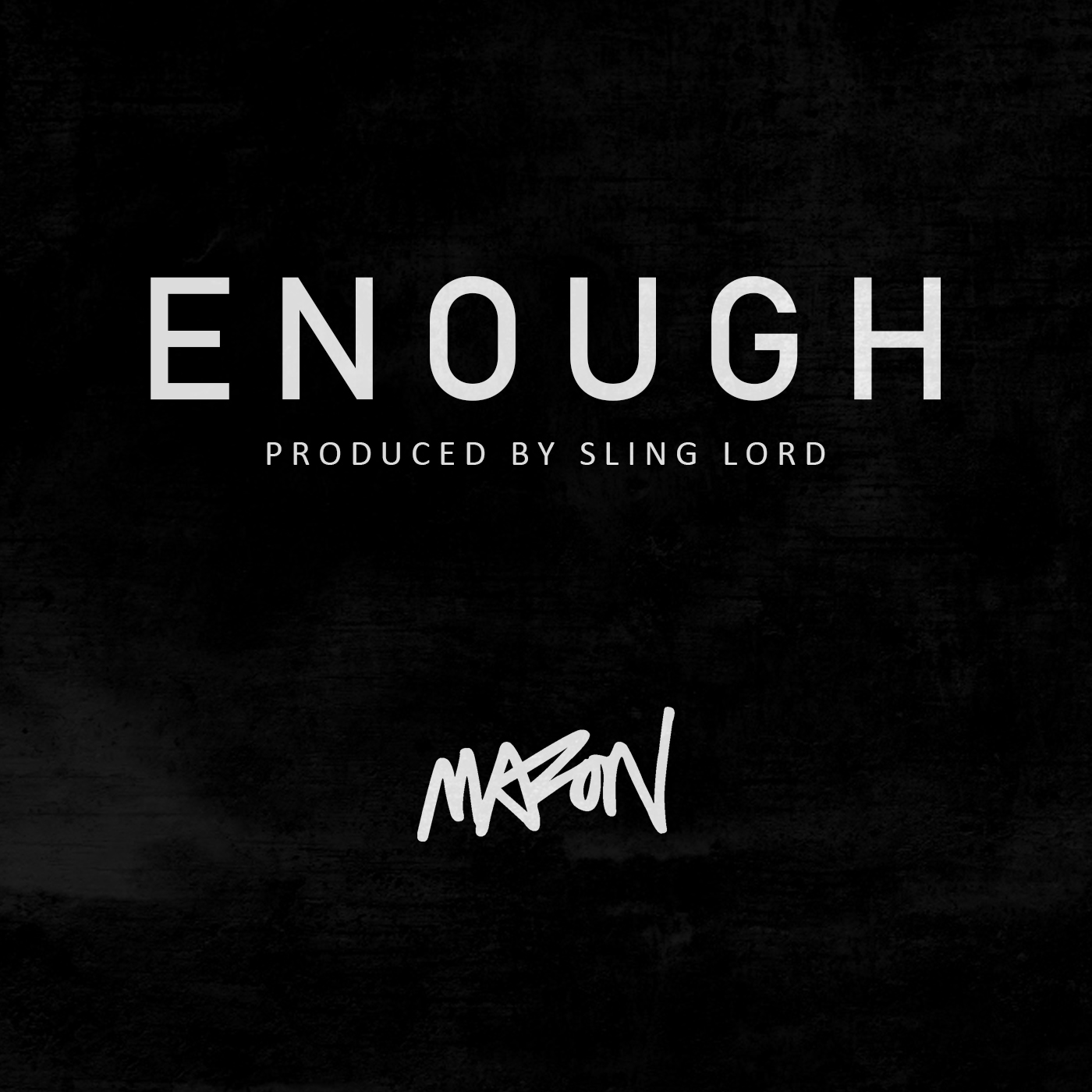 Enough (Radio Edit)