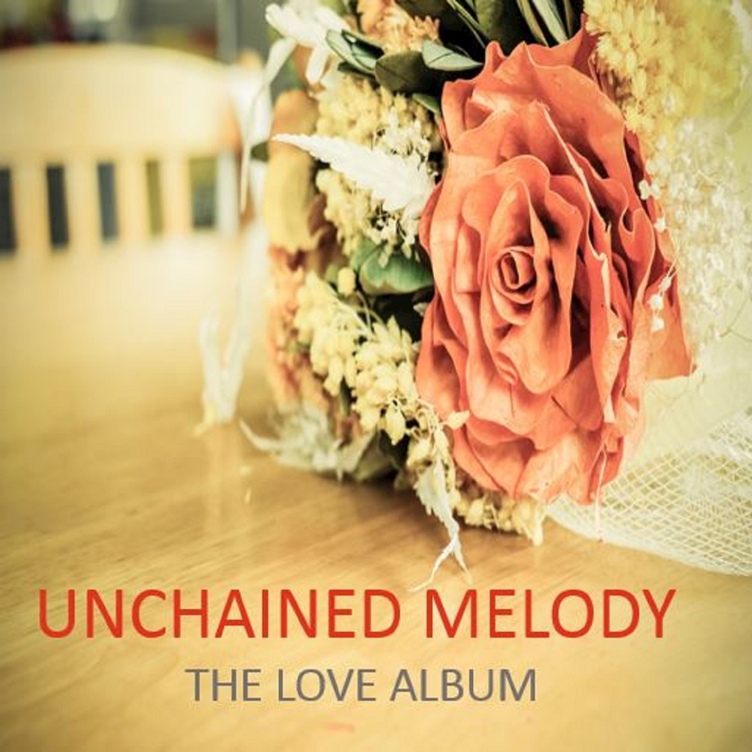 Unchained Melody: The Love Album