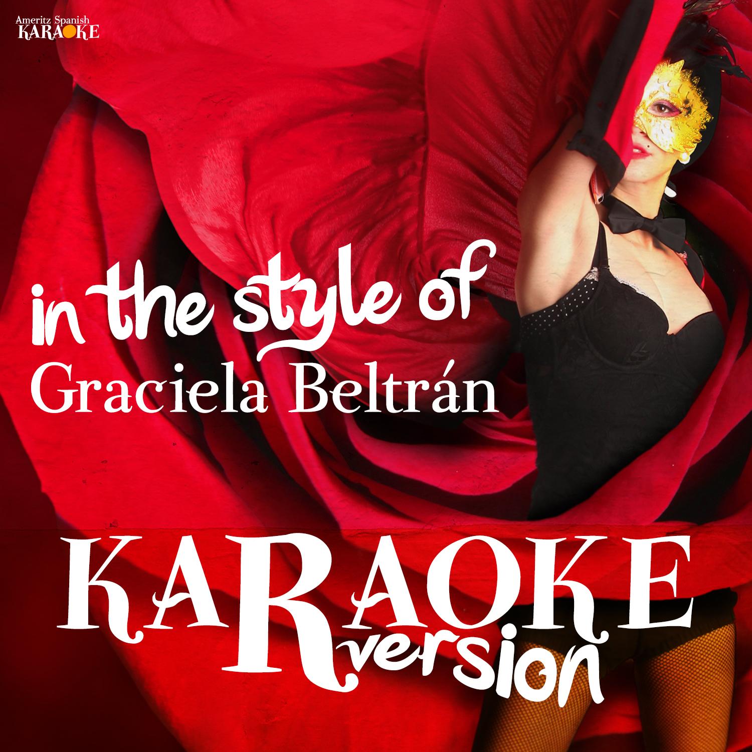 Karaoke (In the Style of Graciela Beltrán)