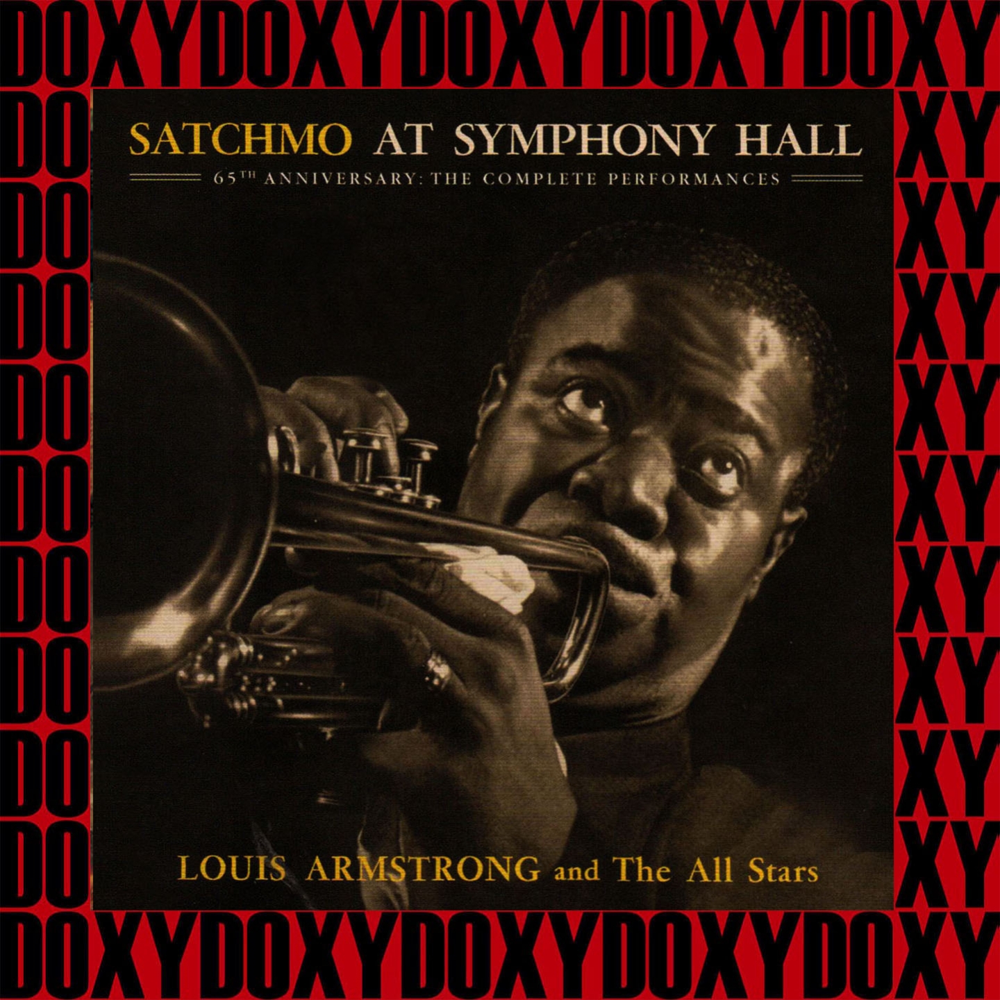 The Complete Satchmo At Symphonic Hall Performances (65th Anniversary, Remastered Version) (Doxy Collection)