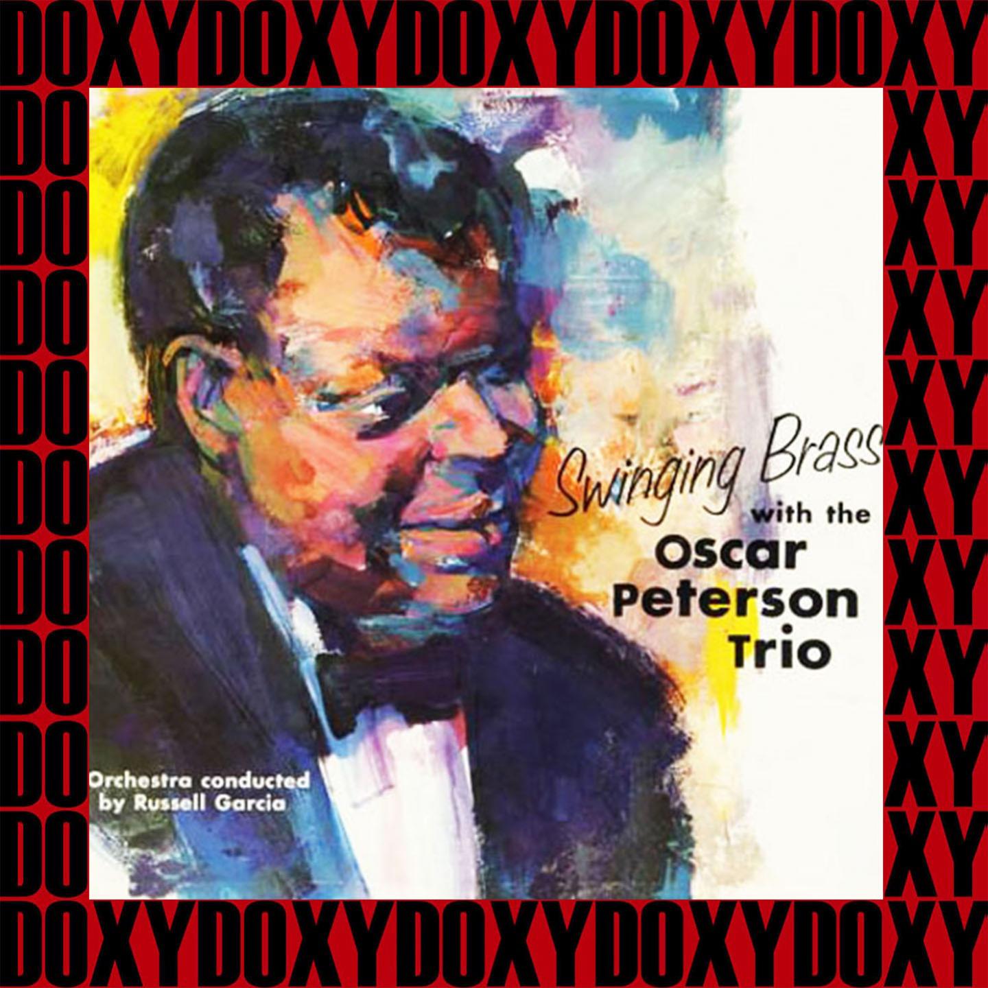 Swinging Brass with The Oscar Peterson Trio (Expanded, Remastered Version) (Doxy Collection)