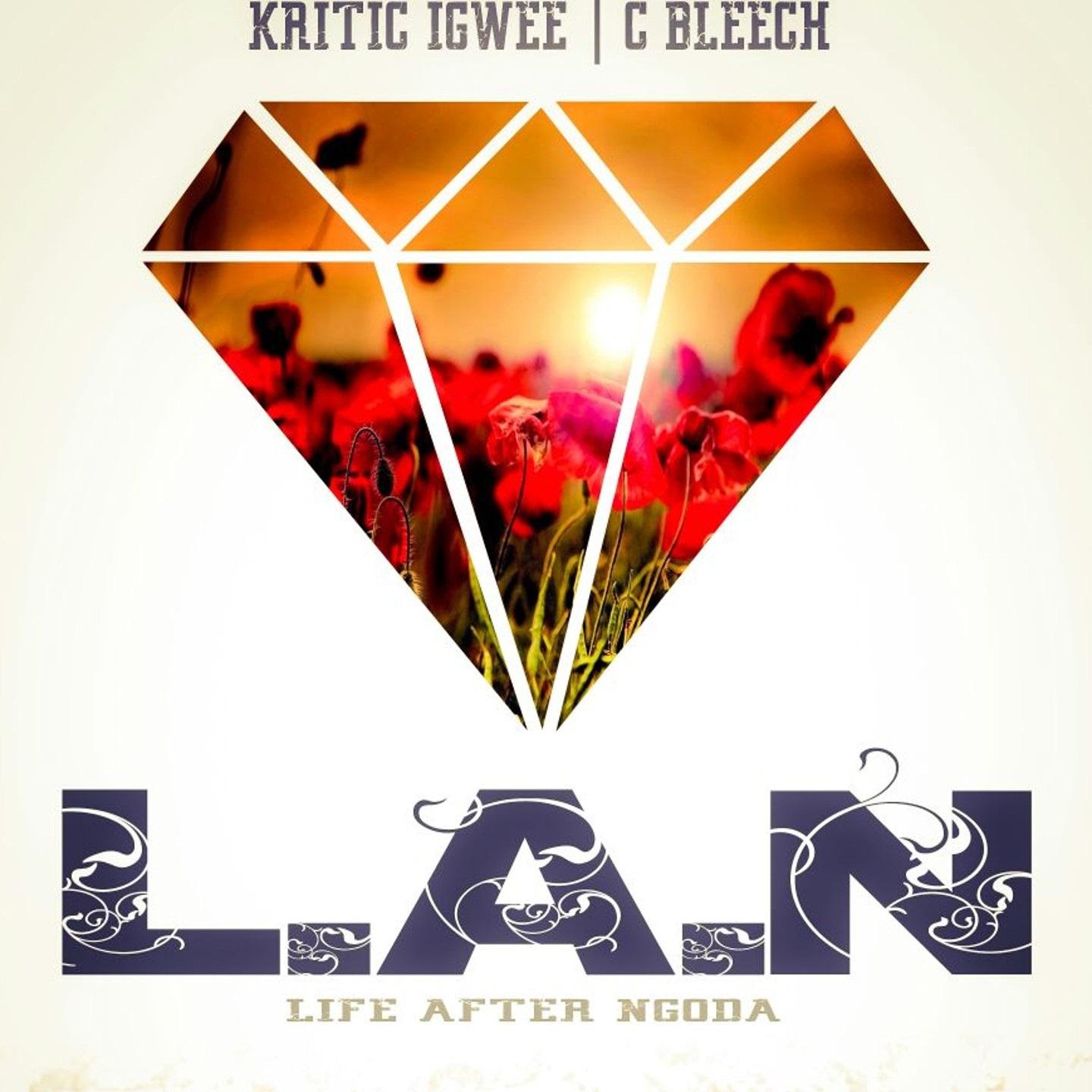 L.A.N. (Life After Ngoda)