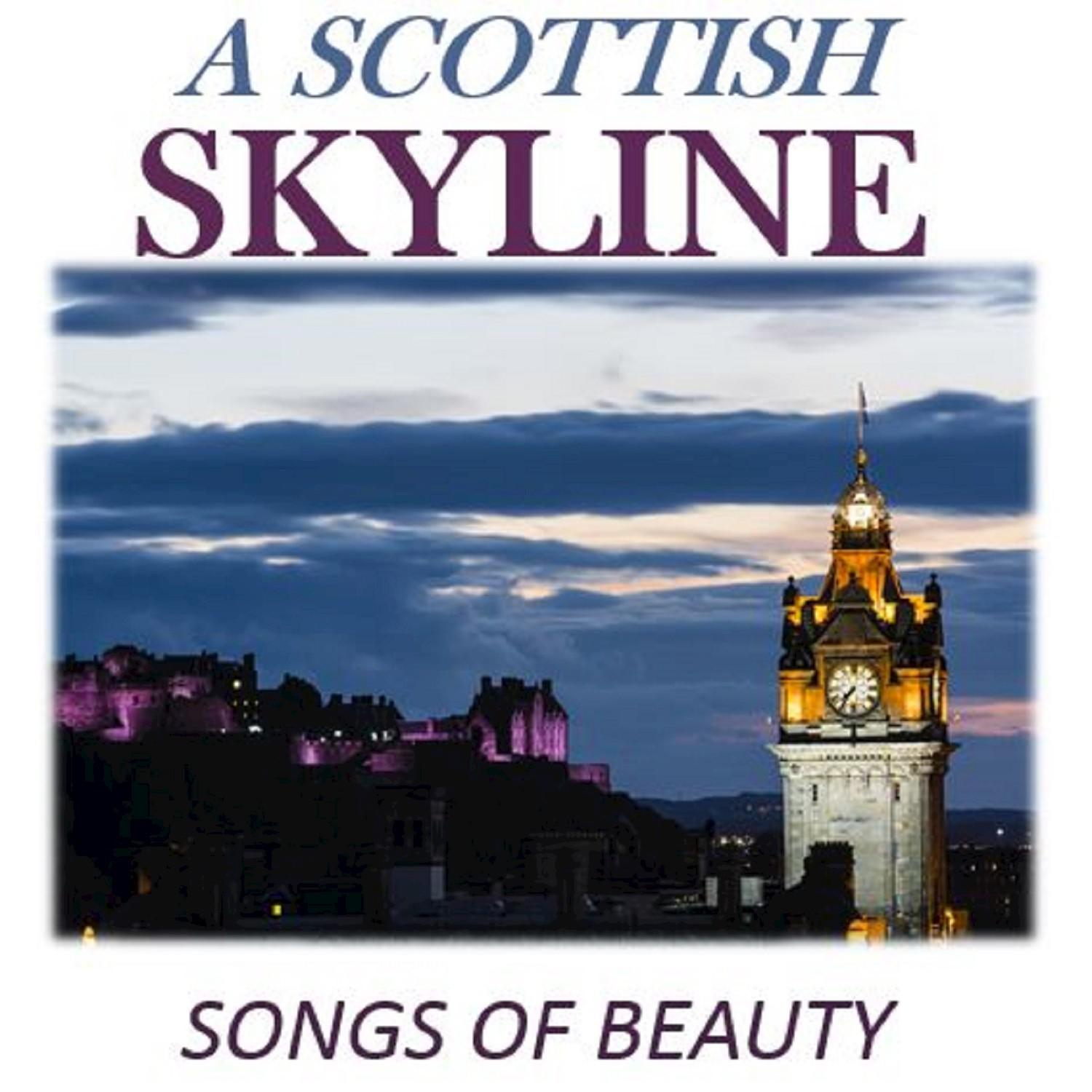 A Scottish Skyline: Songs of Beauty