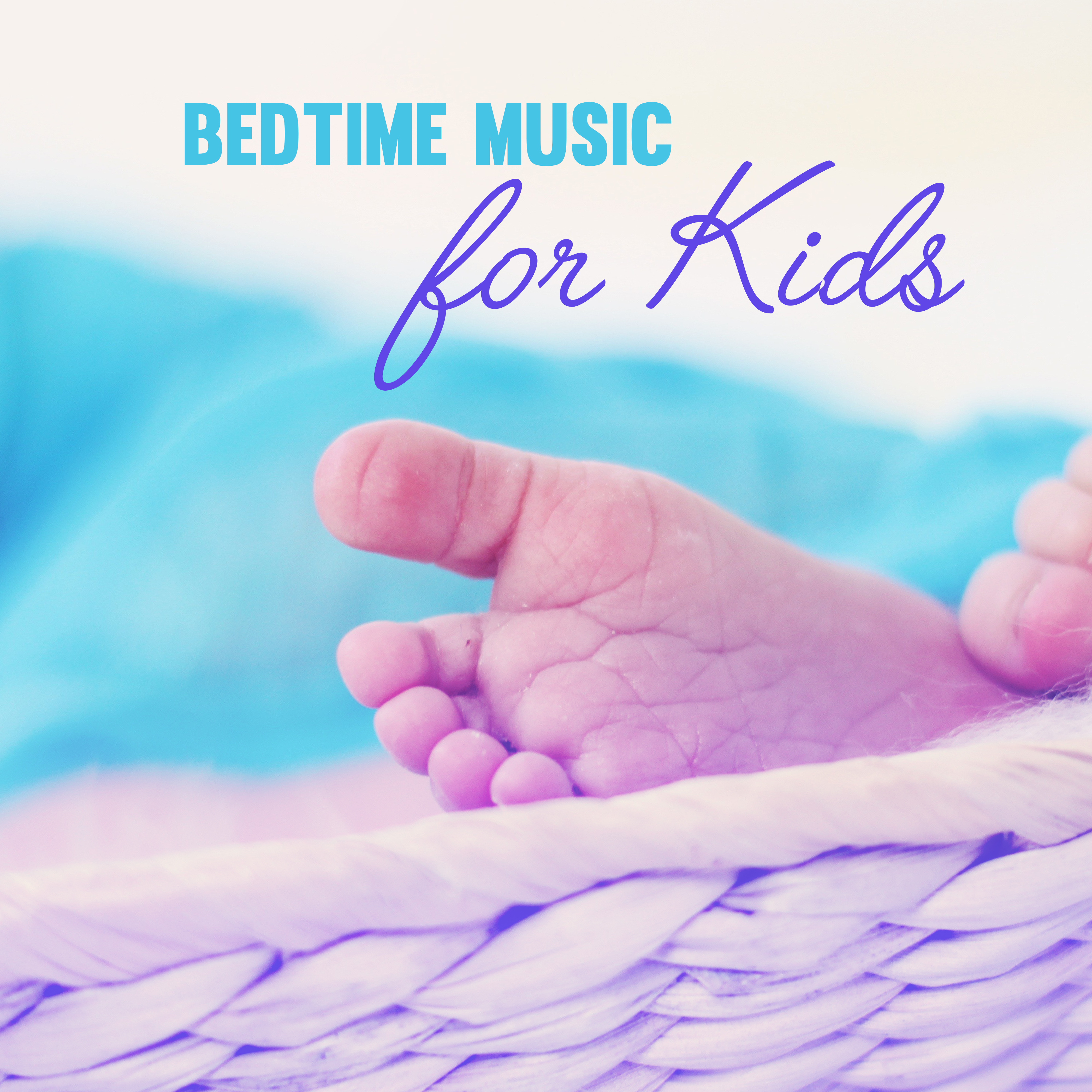 Bedtime Music for Kids