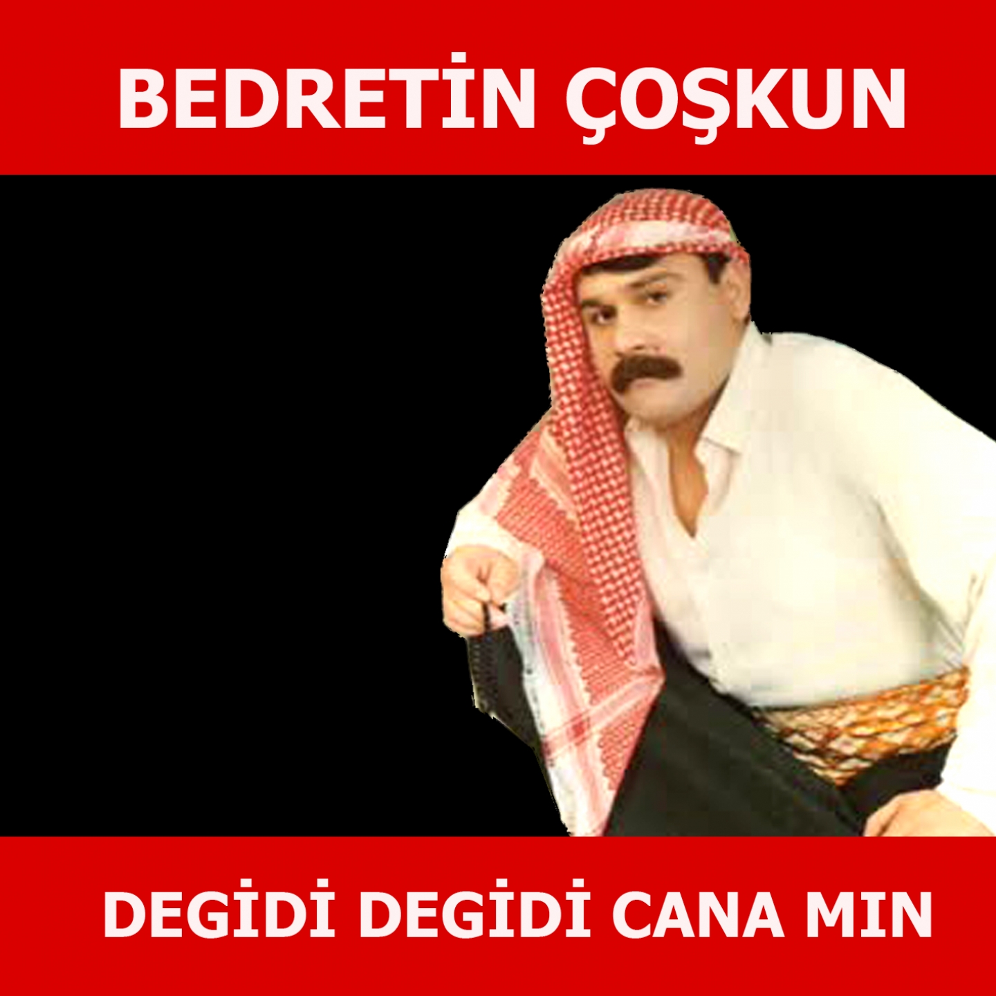 Degidi Degidi Cana Mın