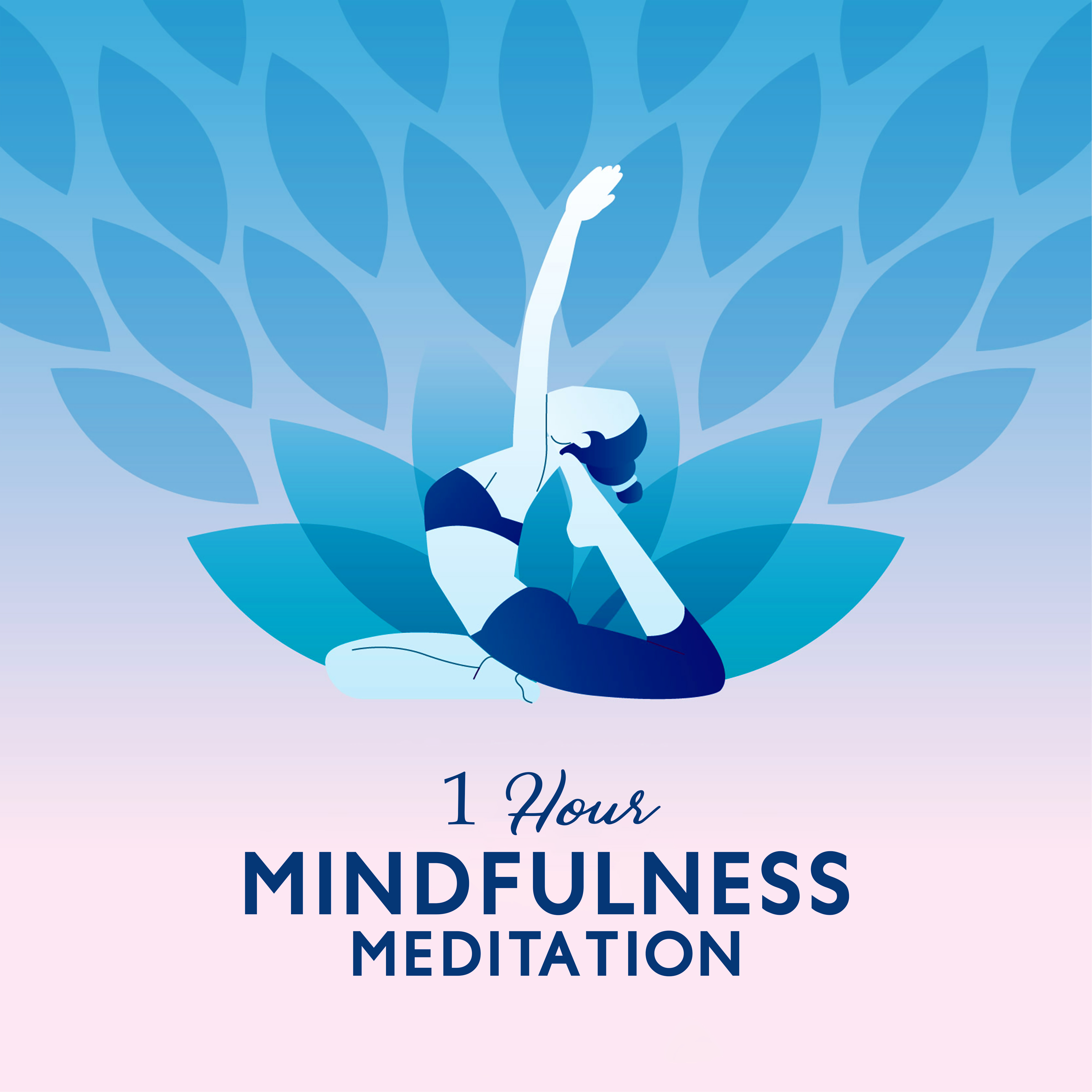 1 Hour Mindfulness Meditation