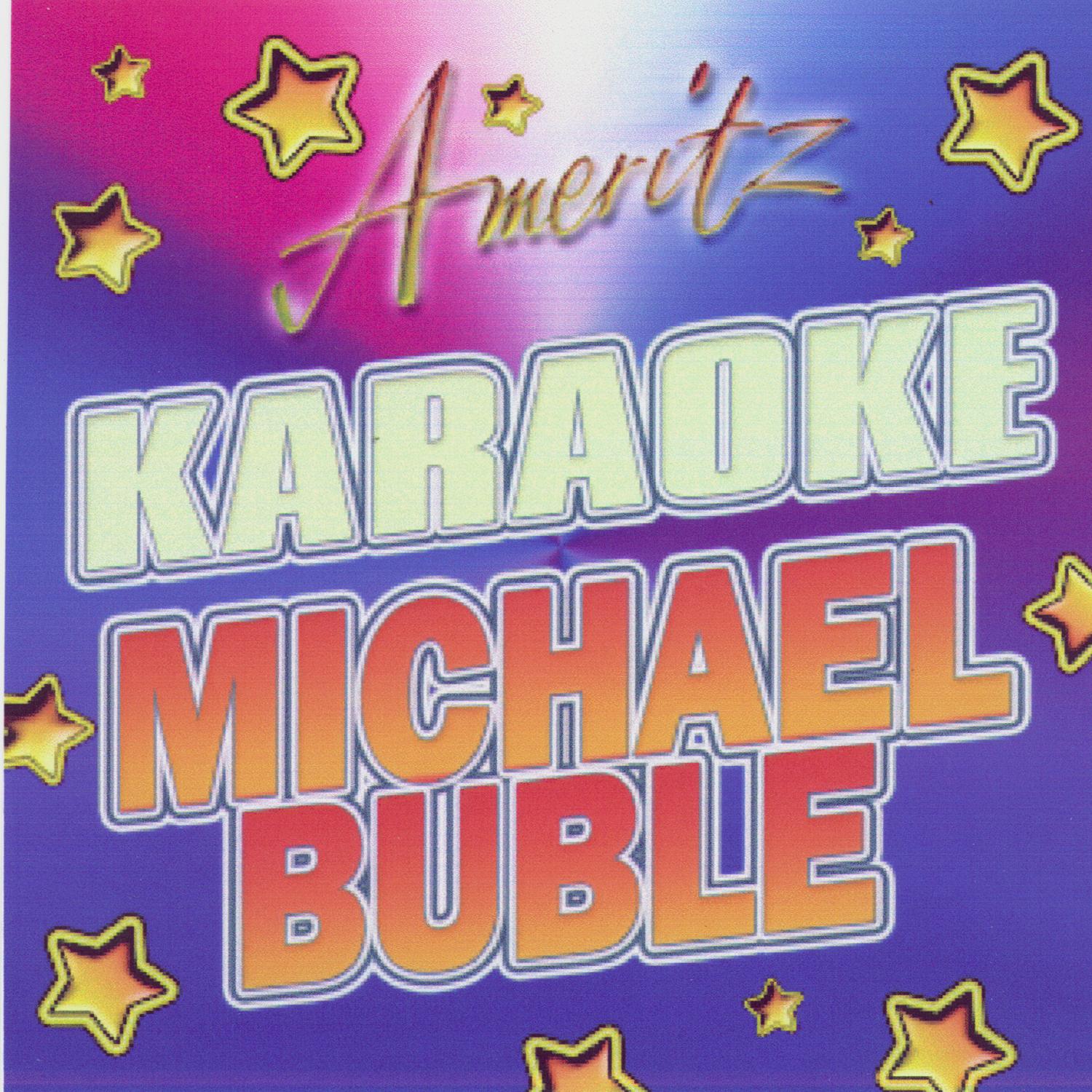 Karaoke: Michael Buble