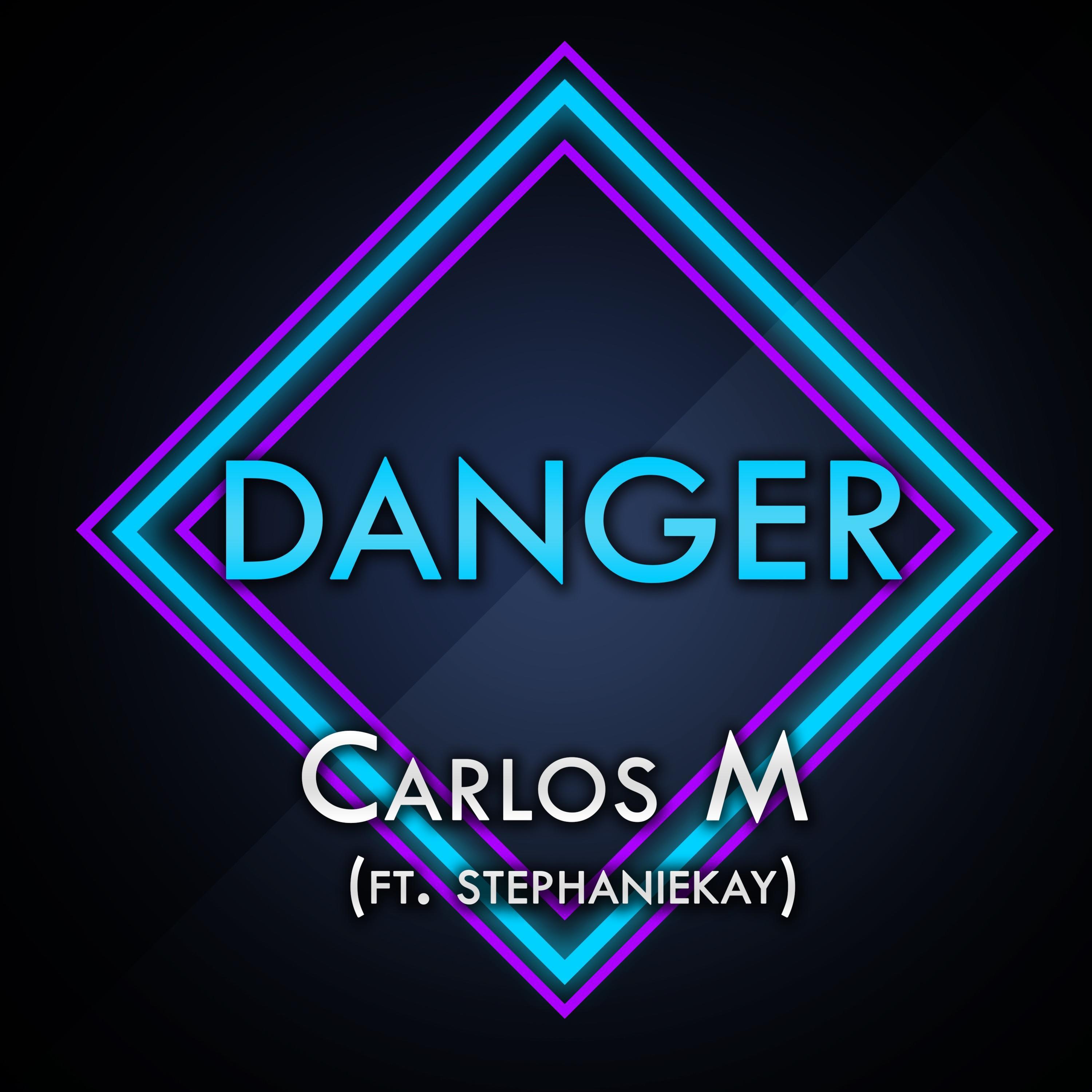 Danger (feat. Stephanie Kay)