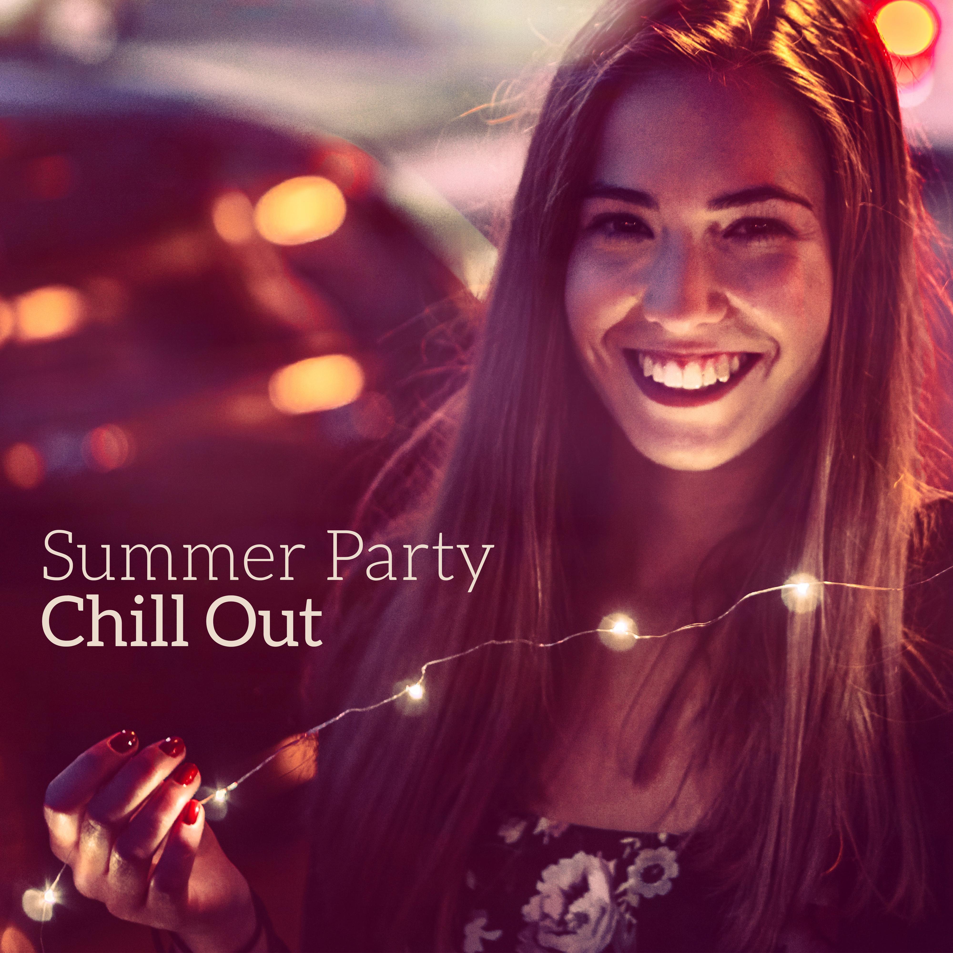 Summer Party Chill Out – Easy Listening Songs, Stress Relief, Peaceful Vibes, Calm Down & Relax