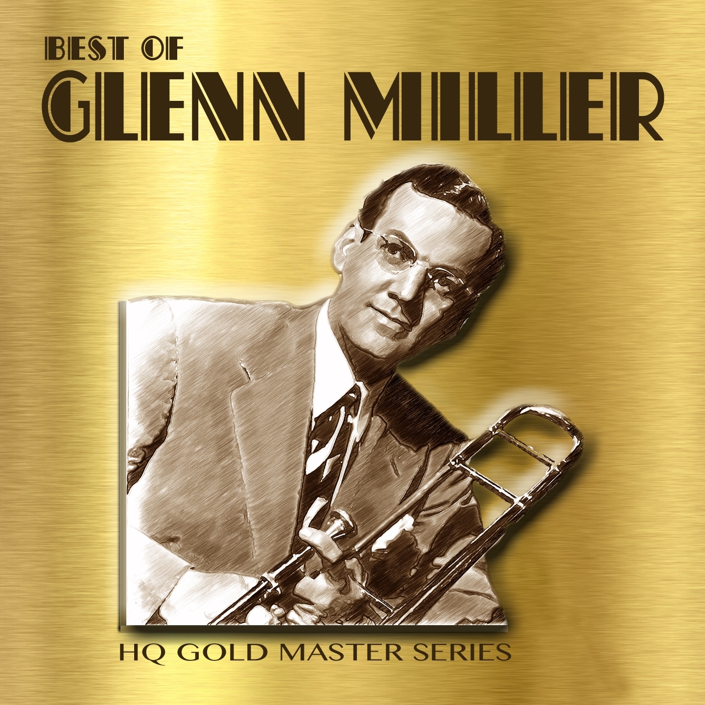 Best of Glenn Miller (HQ Gold Master Series: Remastered Version)