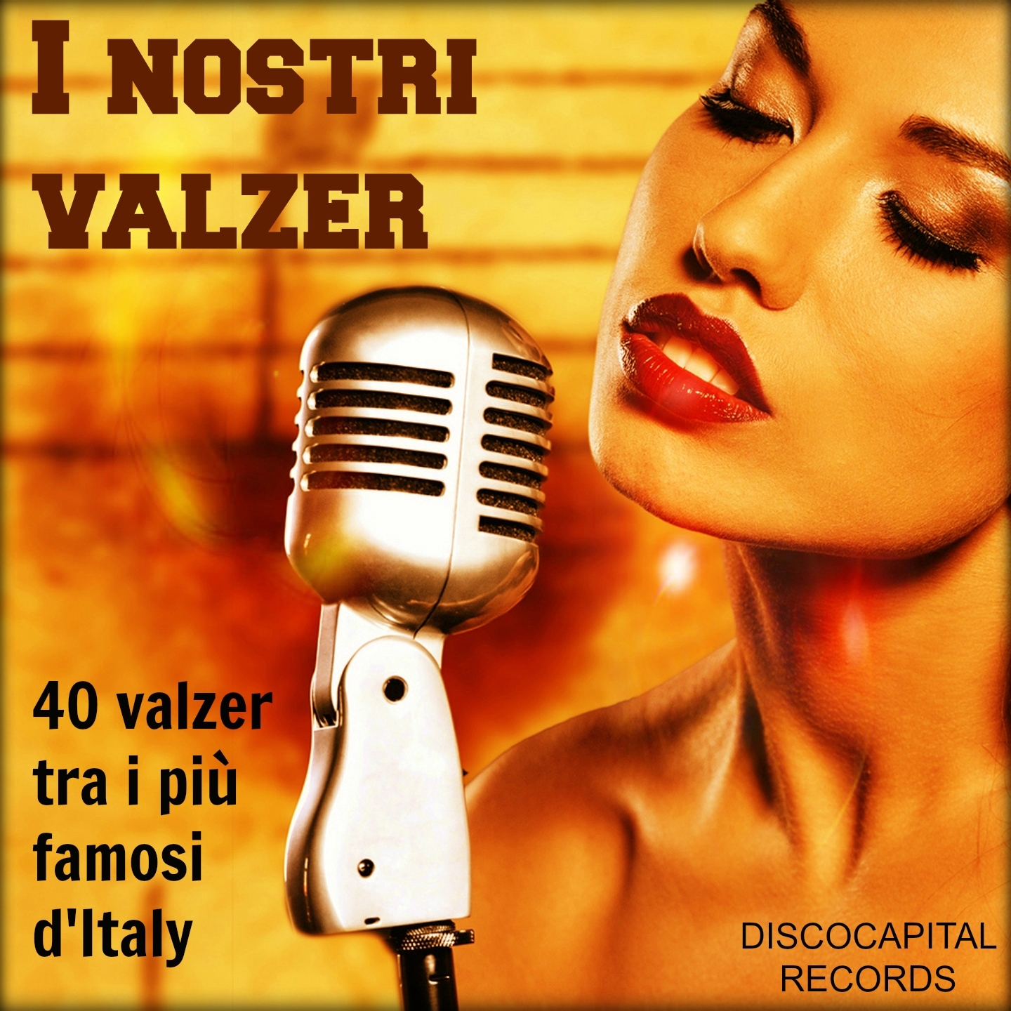 I Nostri Valzer (40 Valzer tra i più famosi d'Italy)