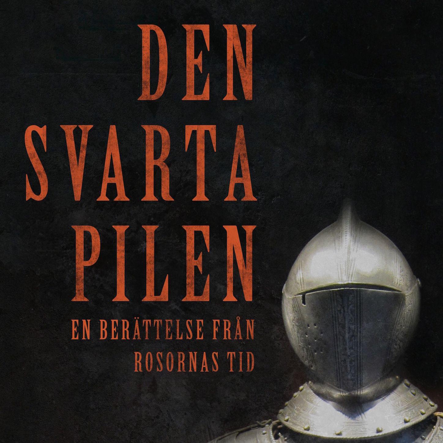 Den svarta pilen (oförkortat)