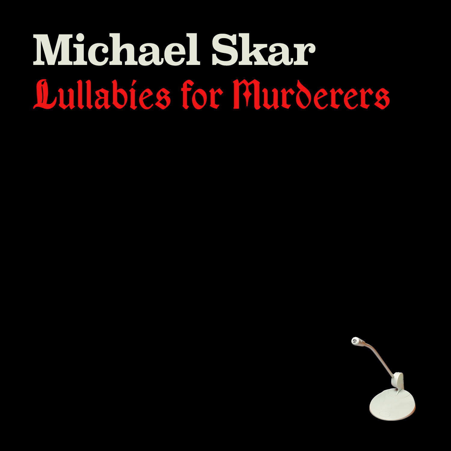 Lullabies for Murderers