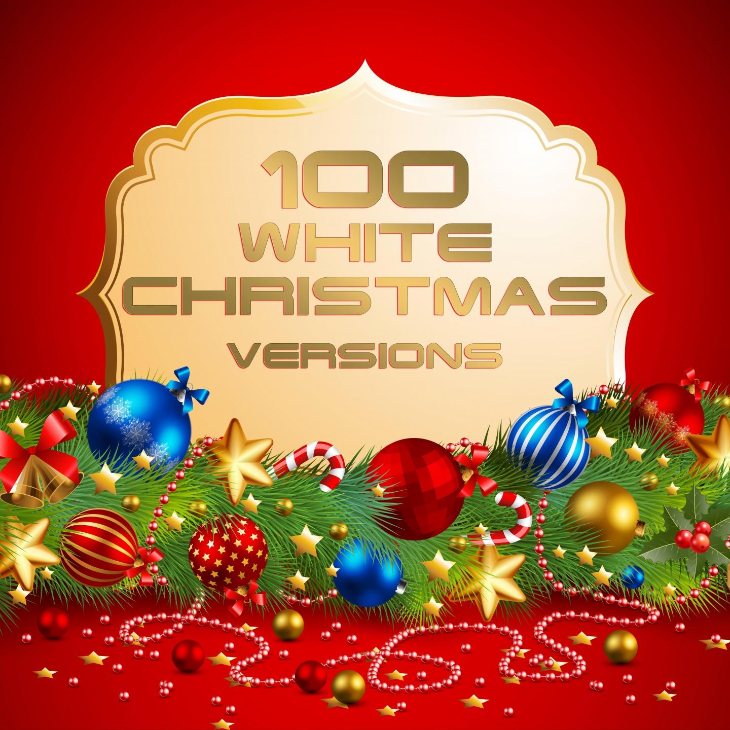 100 White Christmas Versions