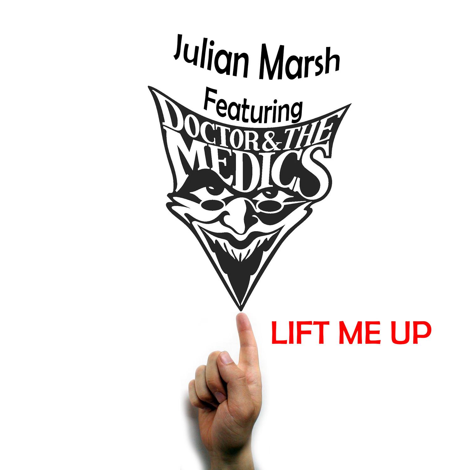 Lift Me Up (feat. Doctor and the Medics) (Remixes)