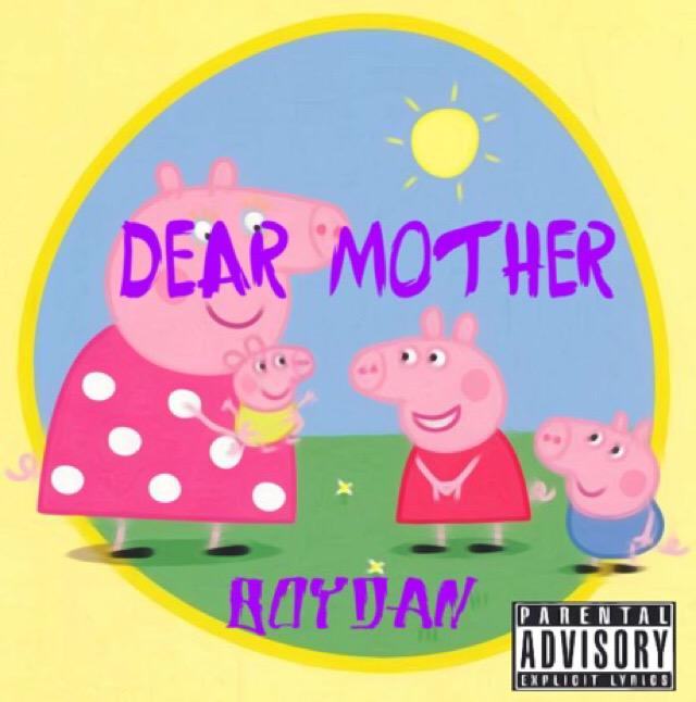 Dear Mother