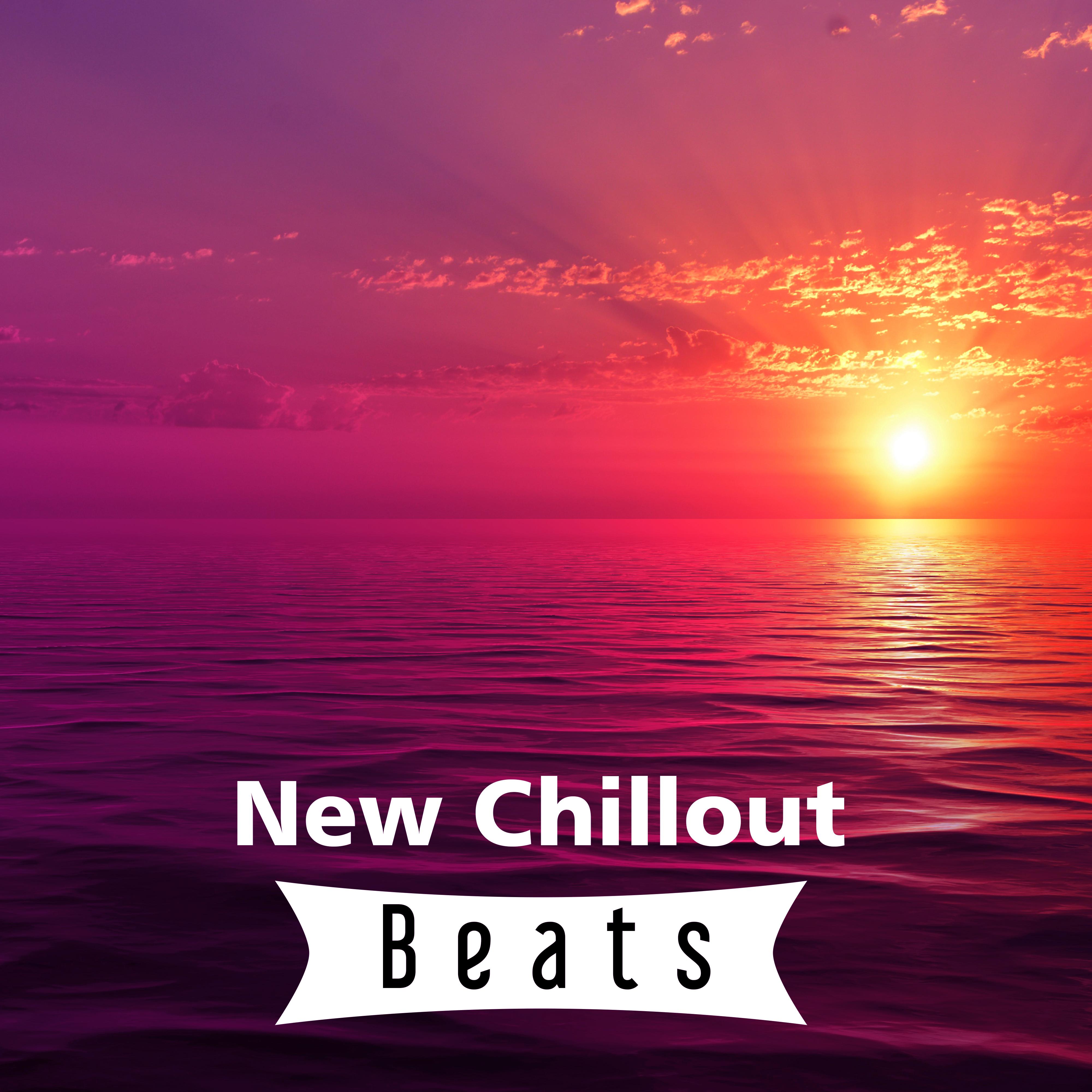 New Chillout Beats – Deep Chillout Beats, Relax & Fun, Summer Vibes, Best Chill Out 2017