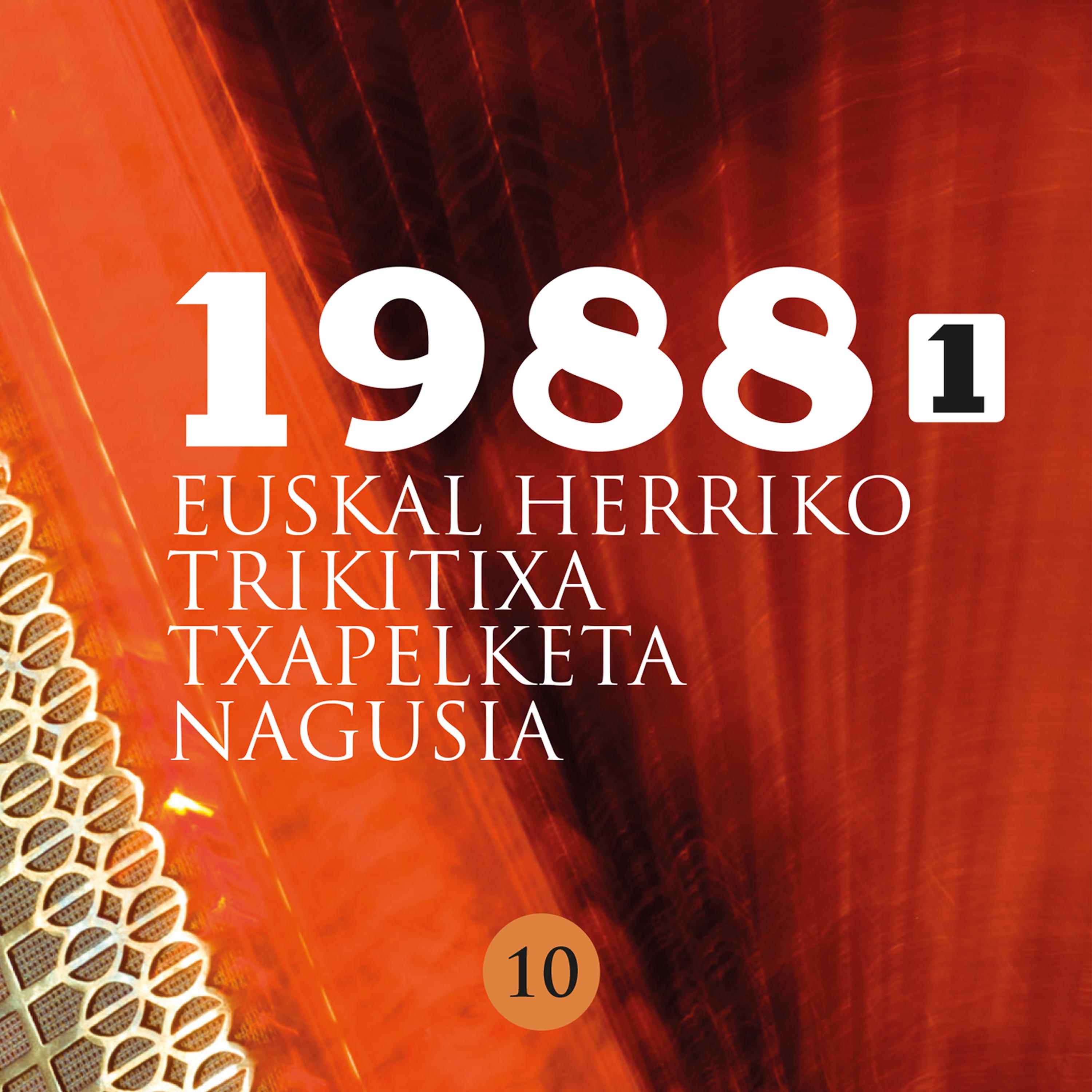 Euskal Herriko Trikitixa Txapelketa Nagusia 1988 -1