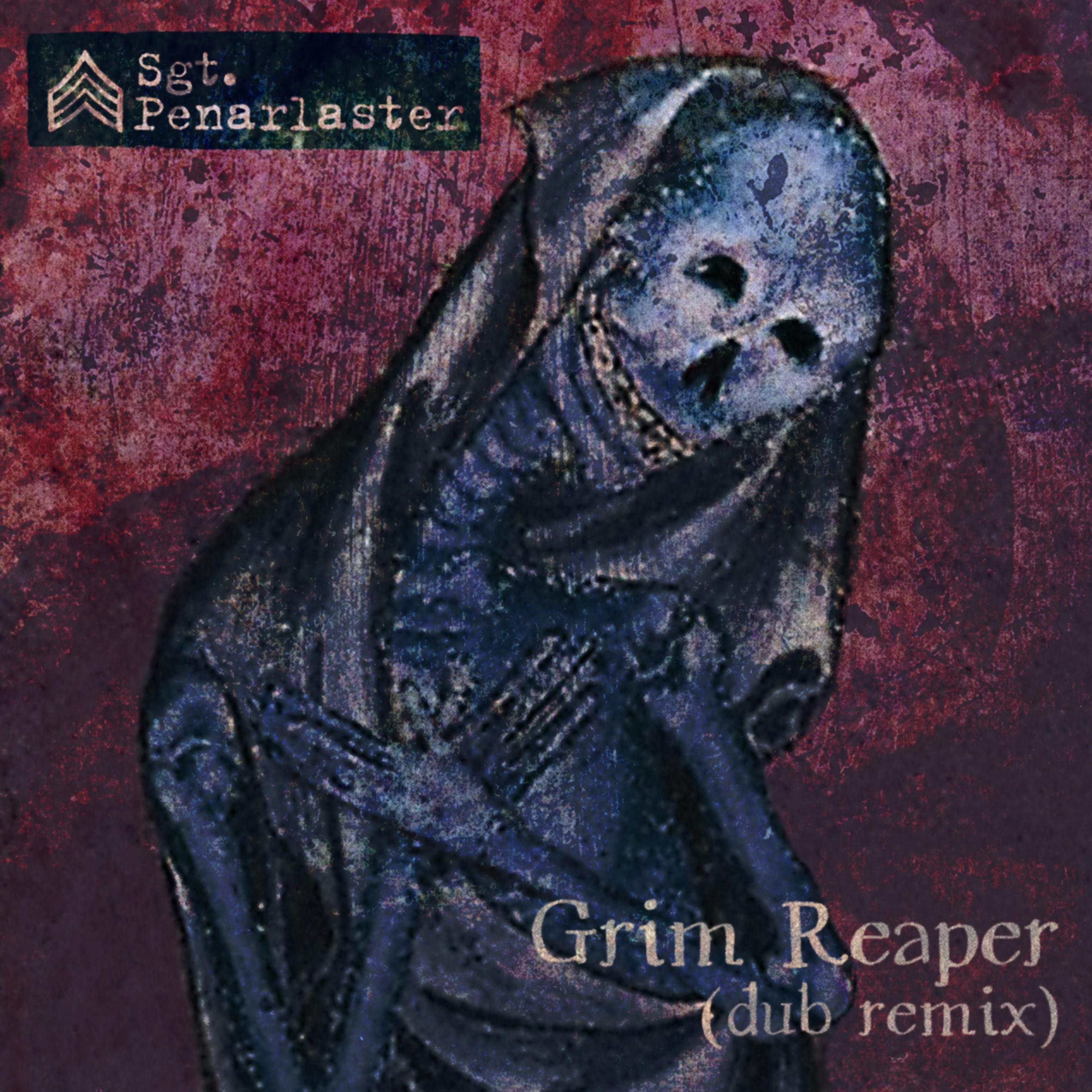 Grim Reaper (Dub Remix)