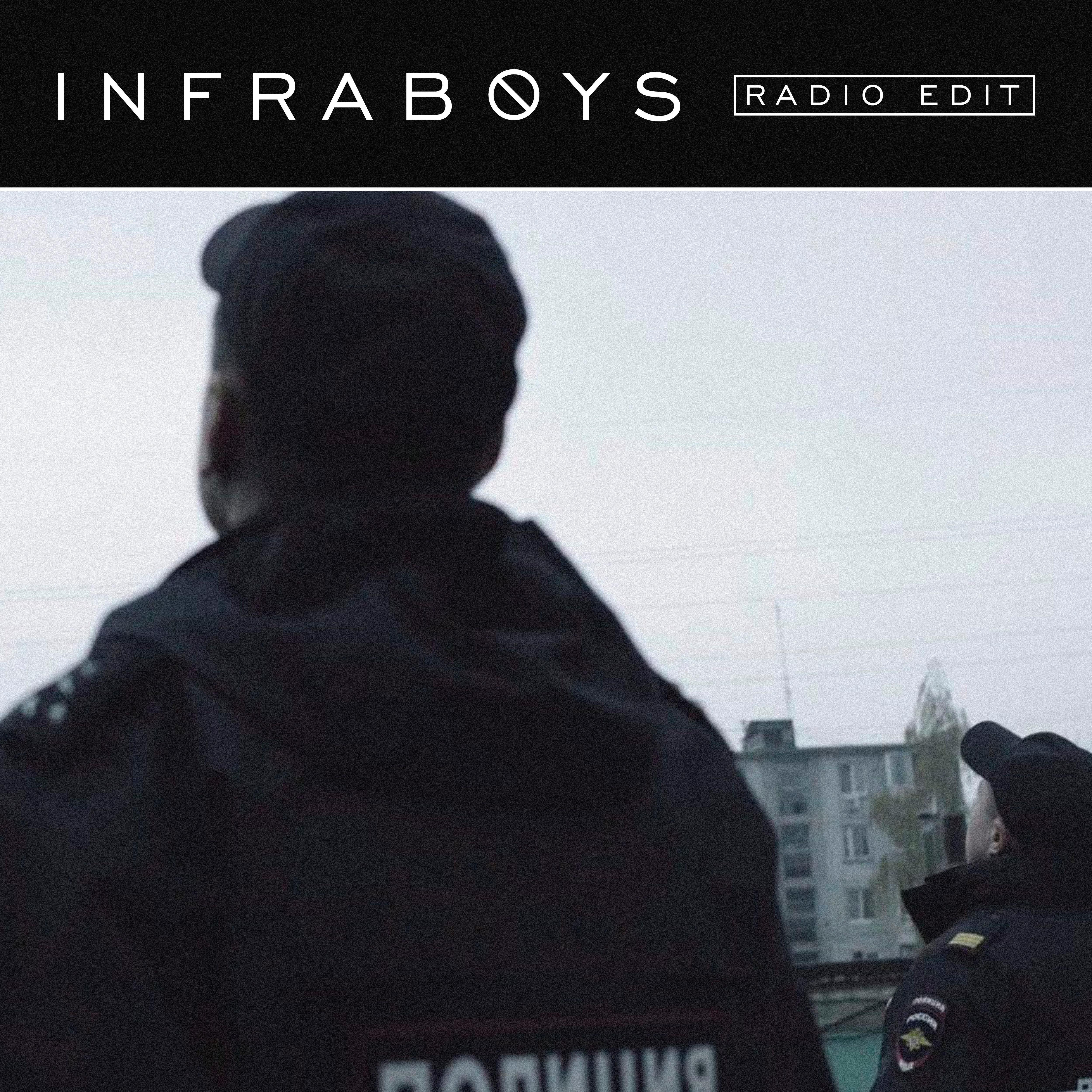 Infraboys (Radio Edit)