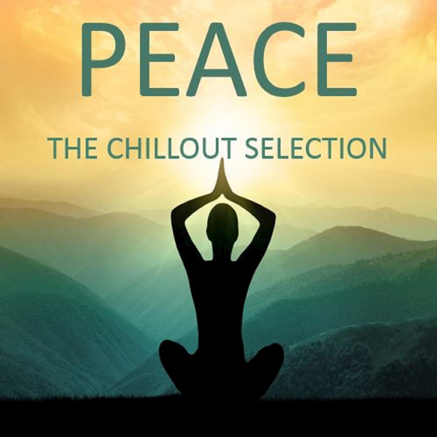 Peace: The Chillout Selection