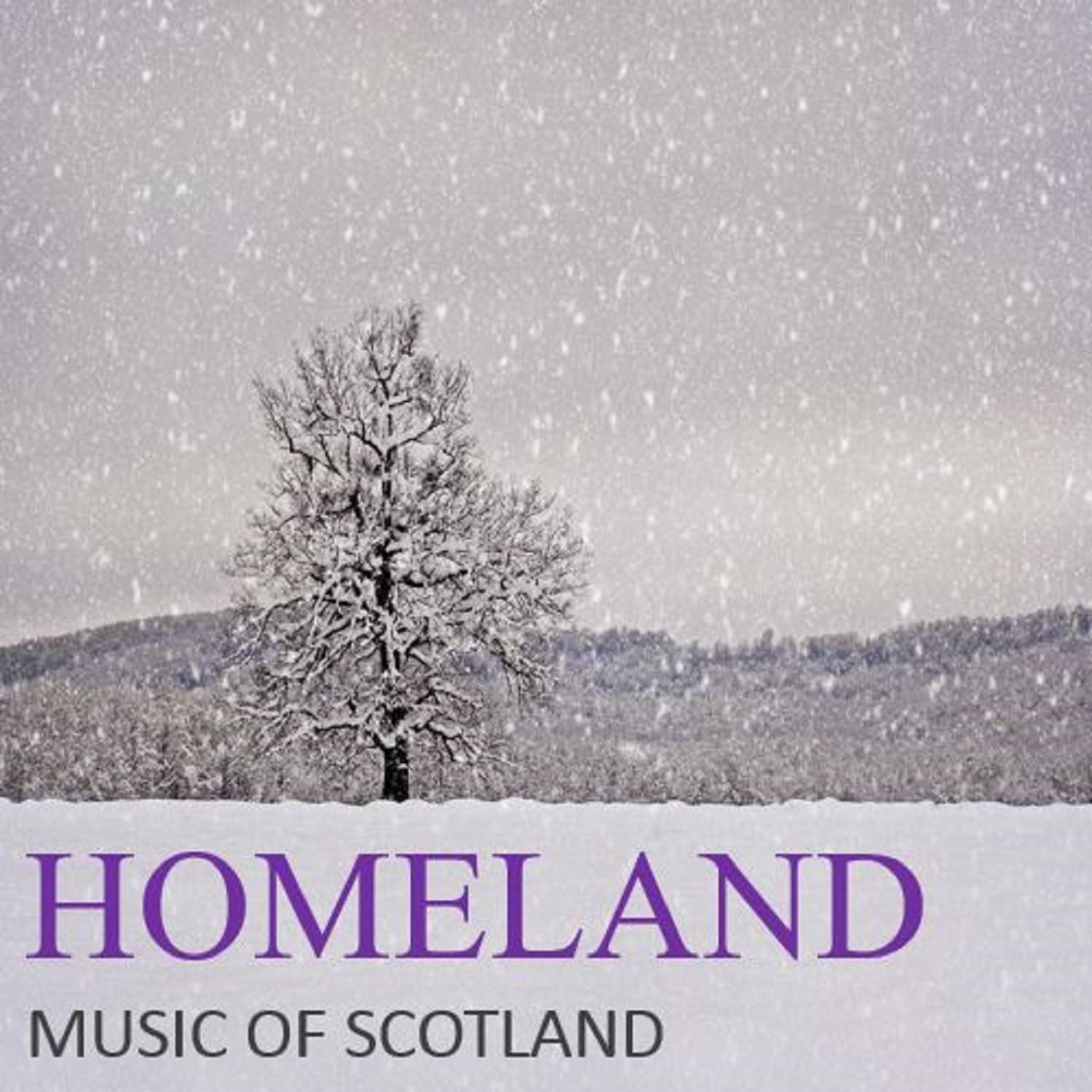 Homeland: Music of Scotland