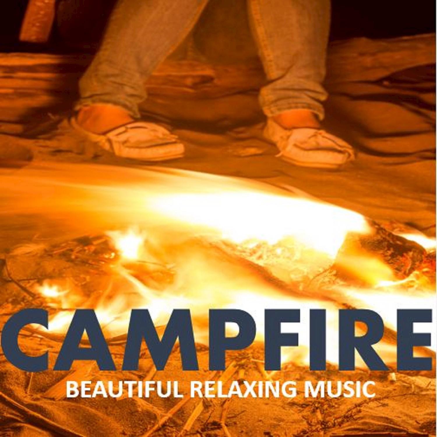 Campfire: Beautiful Relaxing Music