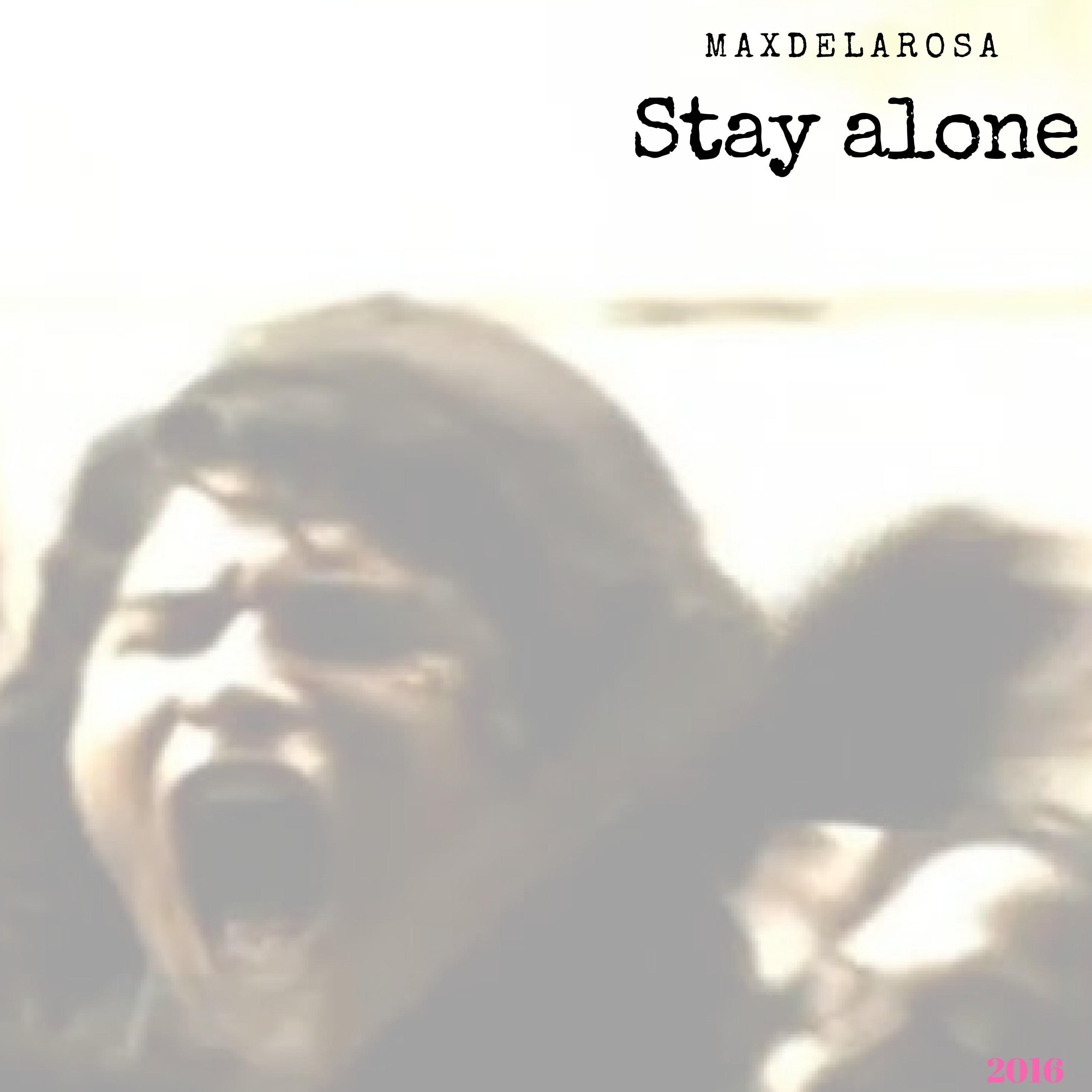 Stay Alone