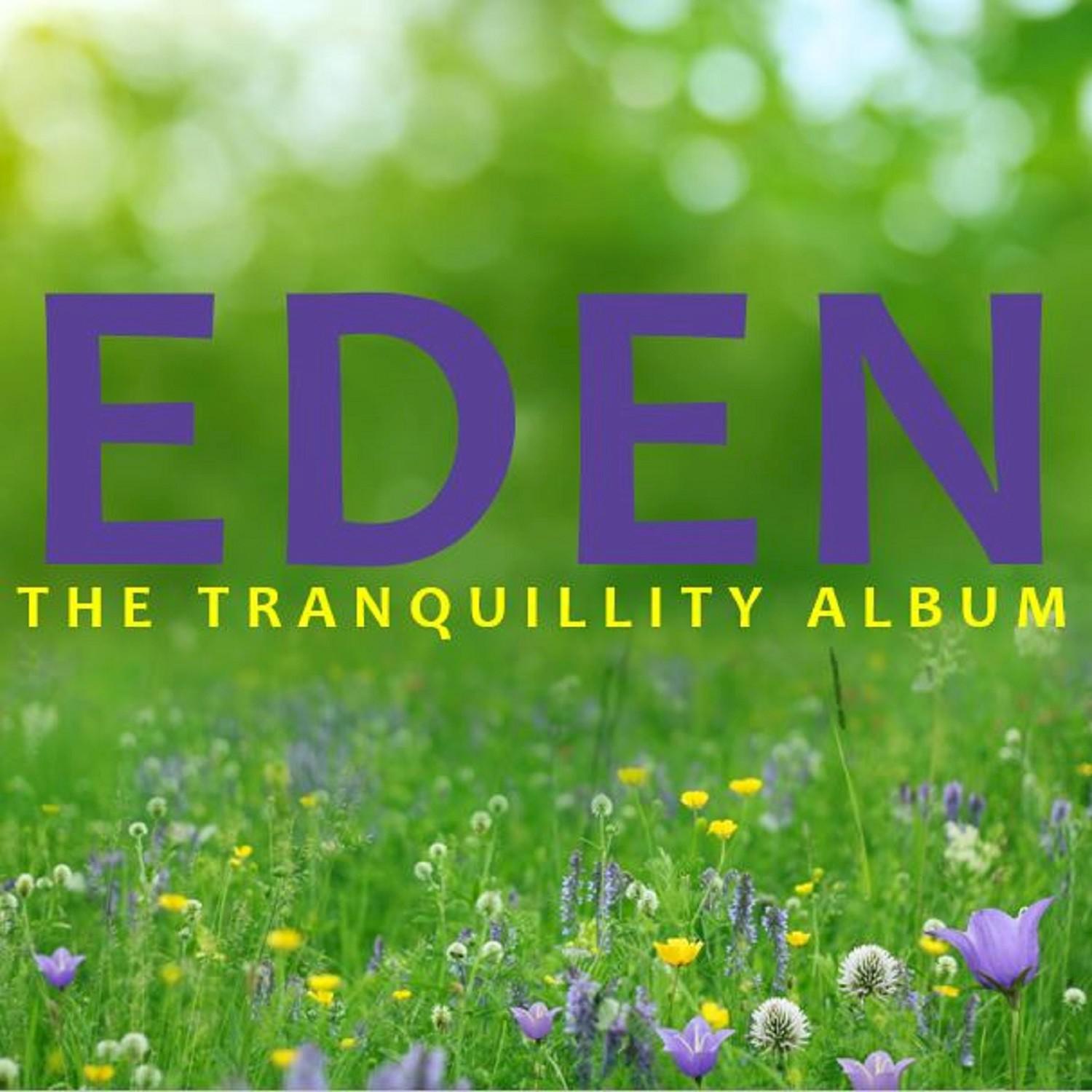 Eden: The Tranquility Album