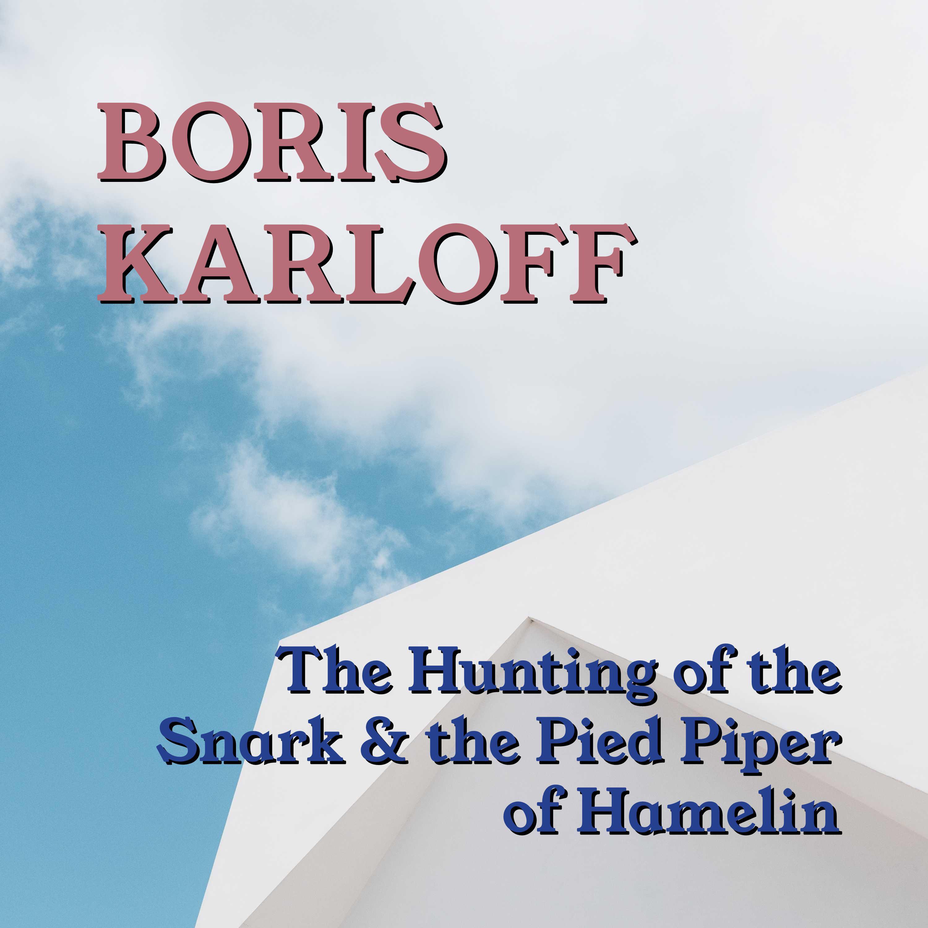 The Hunting Of The Snark & The Pied Piper Of Hamelin (Original)