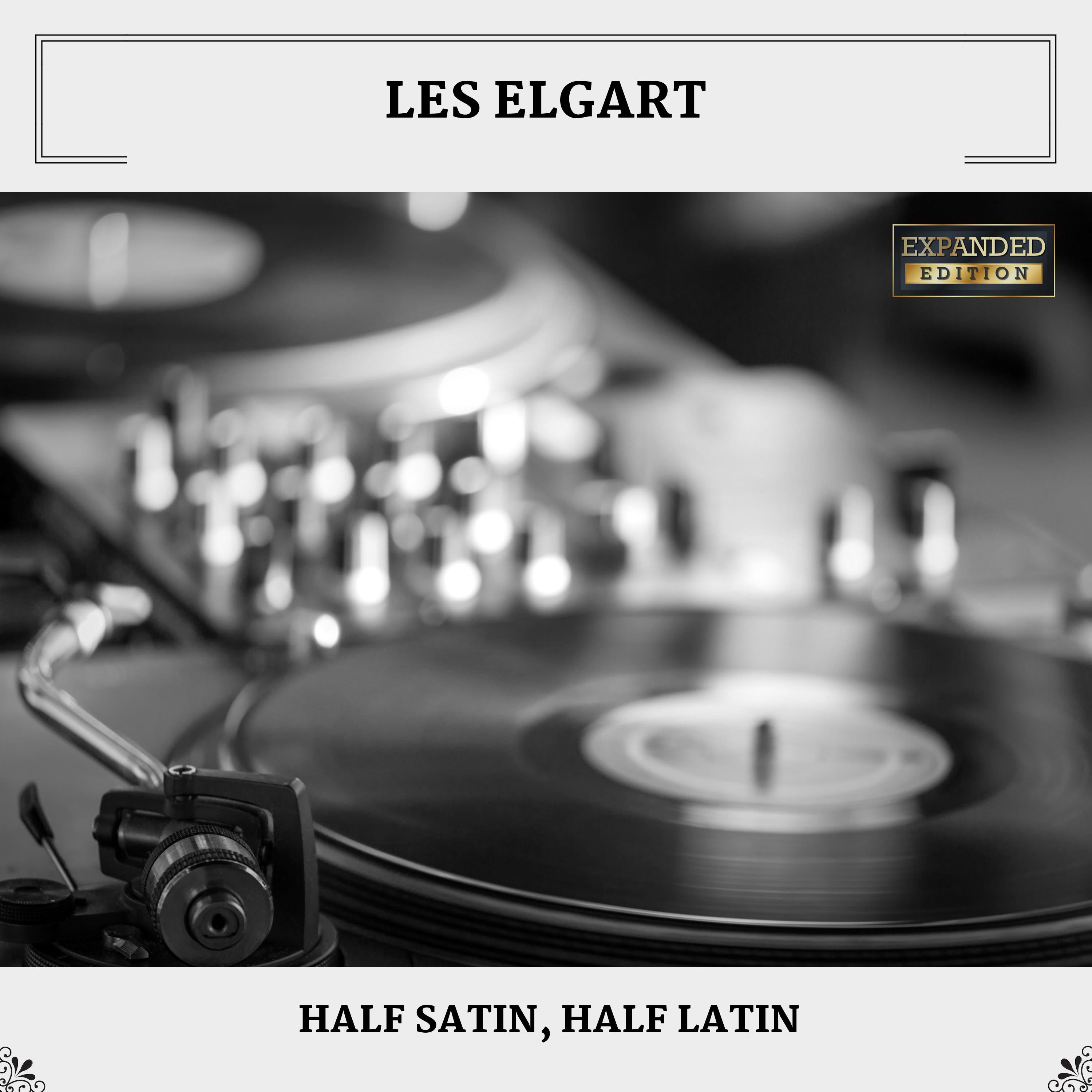 Half Satin, Half Latin (Expanded Edition)