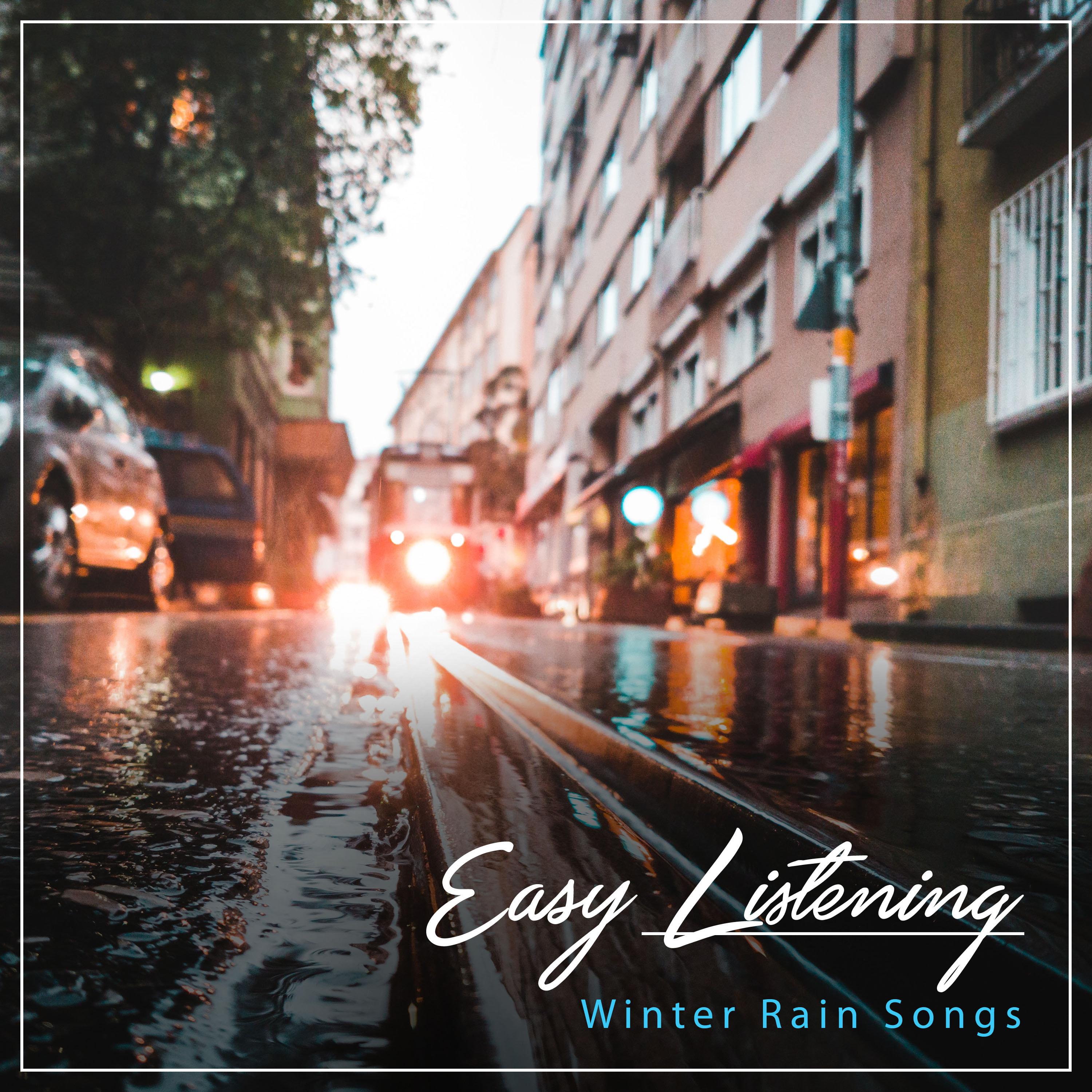 #12 Easy Listening Winter Rain Songs for Yoga or Spa