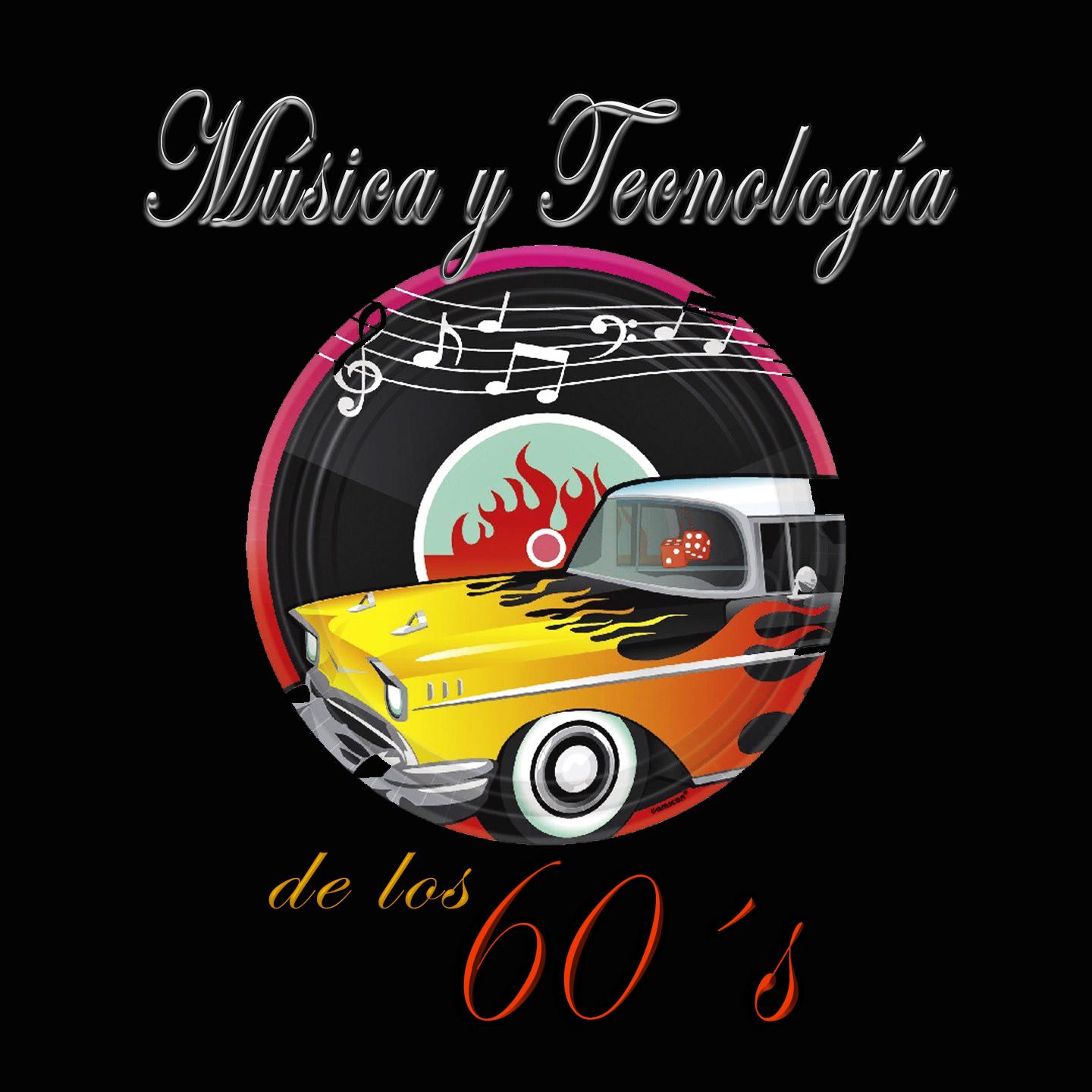 Música y Tecnología de los 60´s