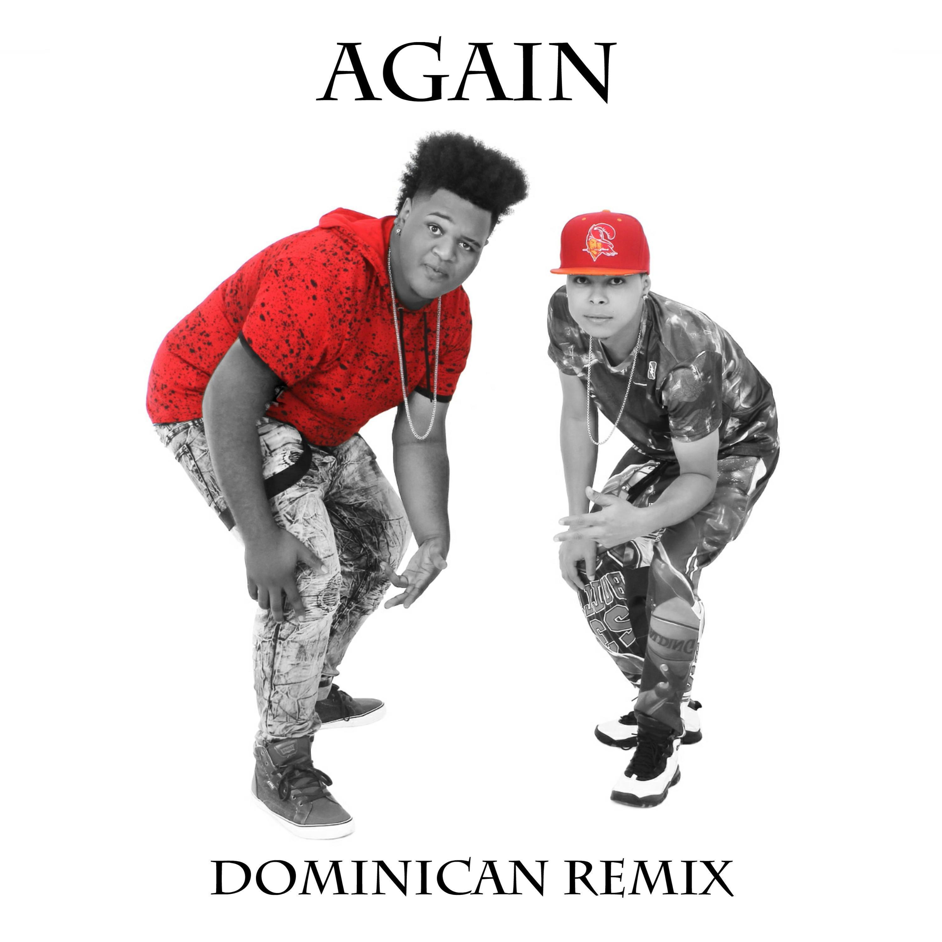 Again (Dominican Remix)