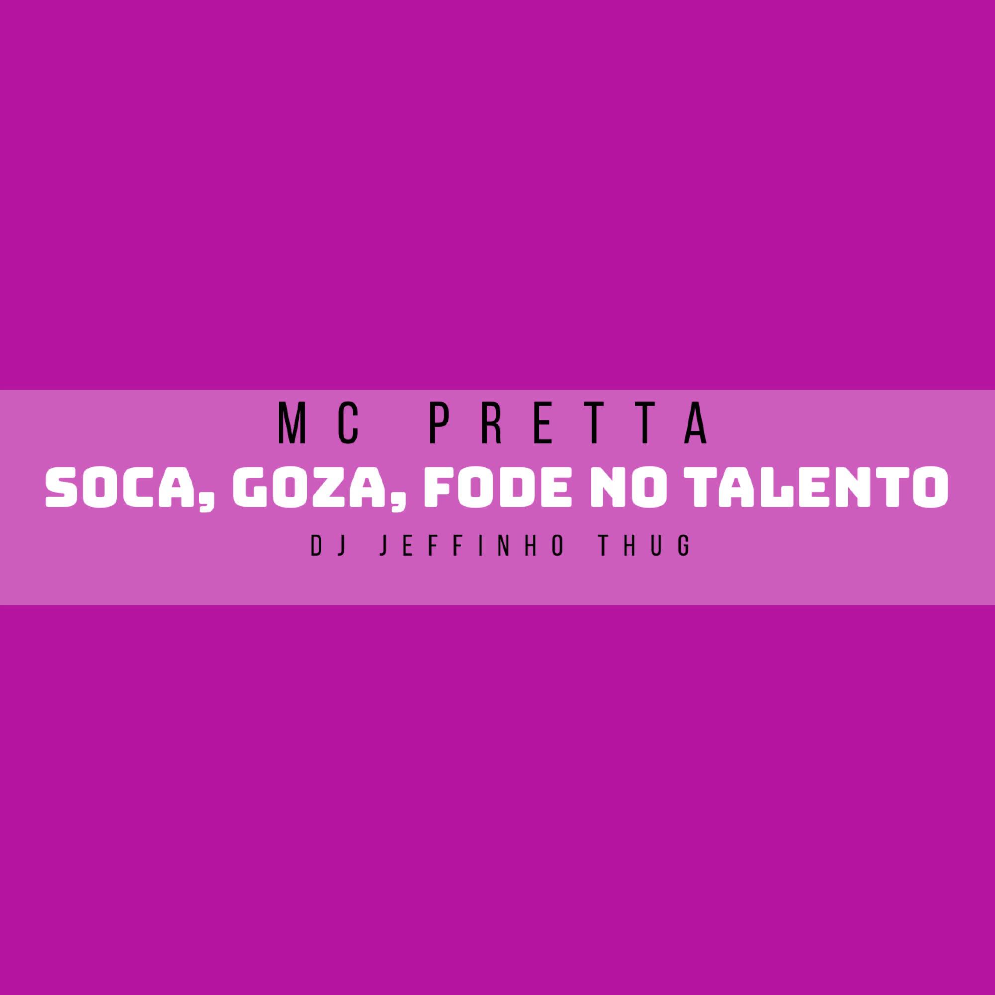 Soca, Goza, Fode no Talento