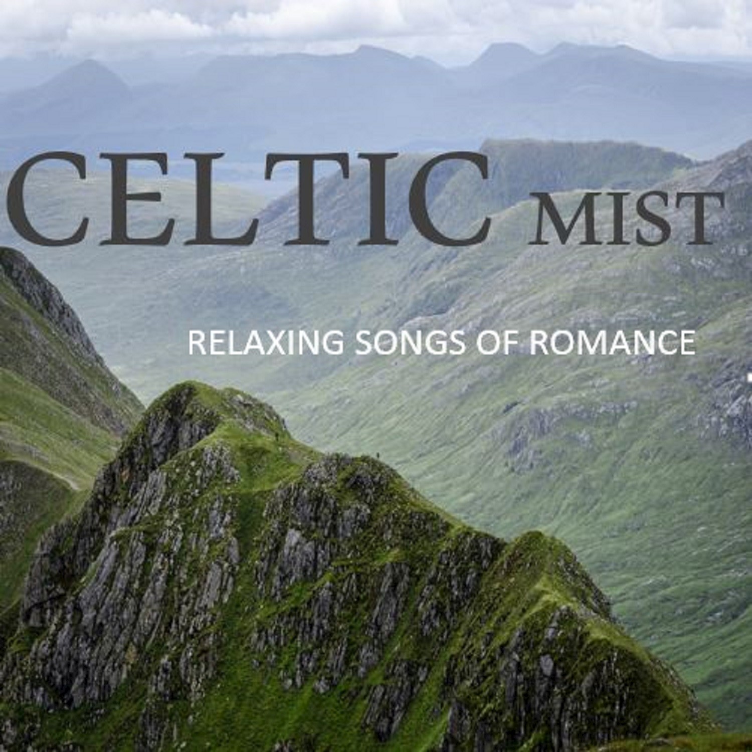 Celtic Mist: Relaxing Songs of Romance