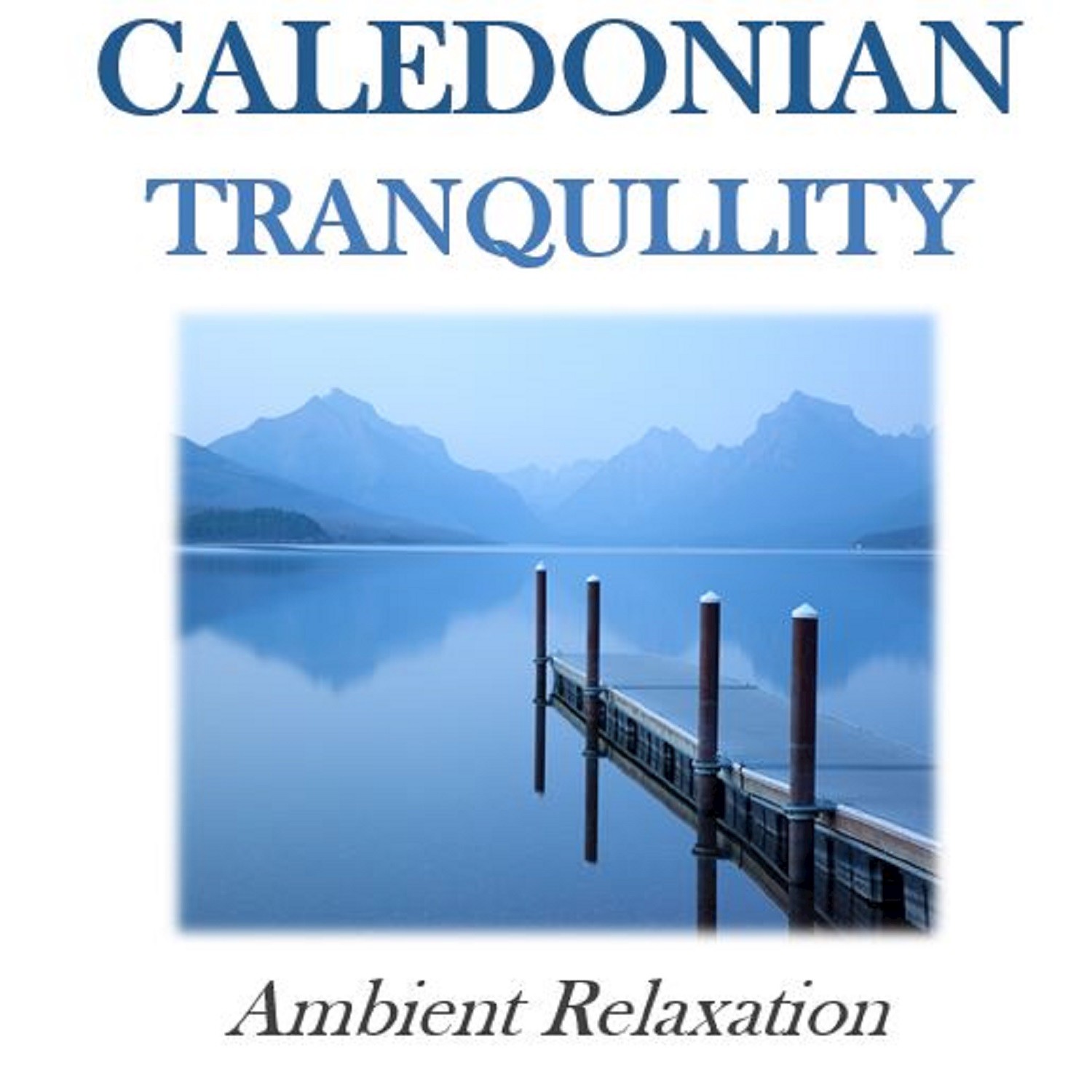 Caledonian Tranquility: Ambient Relaxation