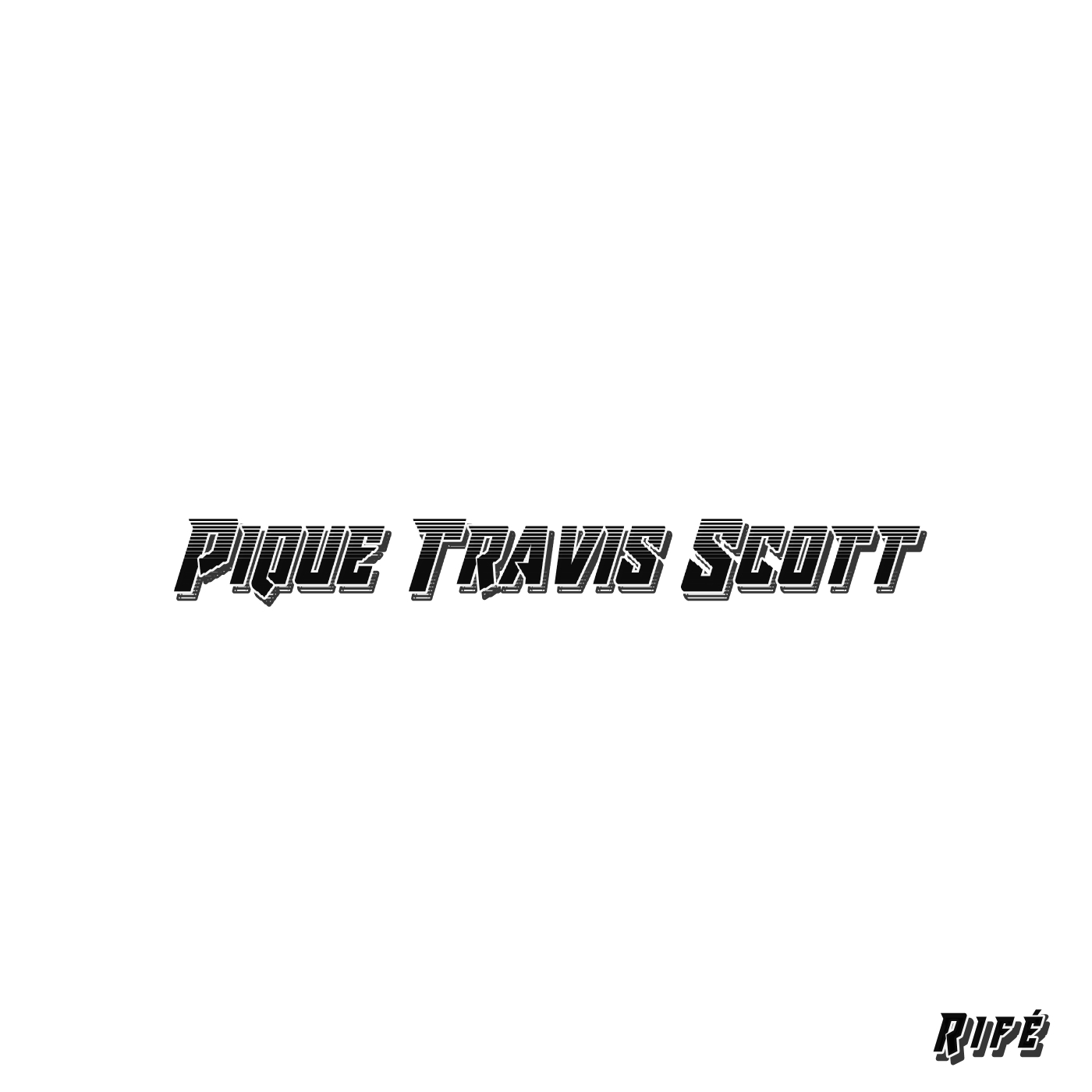 Pique Travis Scott