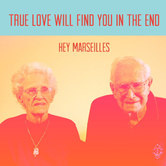 True Love Will Find You In The End