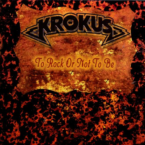 Альбом памяти крокус слушать. Krokus группа обложка. Krokus группа 1980. Группа Крокус альбомы. Krokus группа 1986.