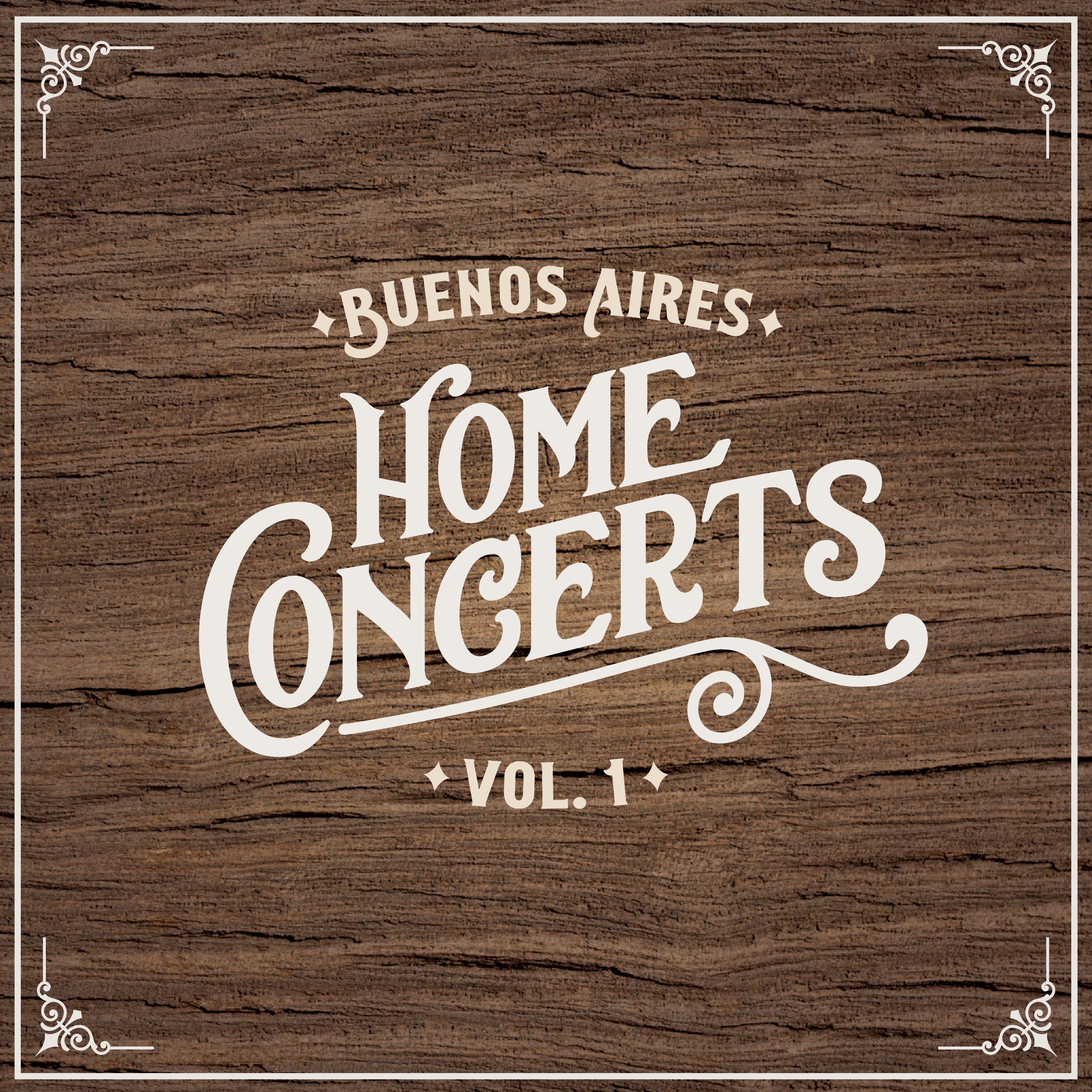 Home Concerts: Buenos Aires Vol. 1