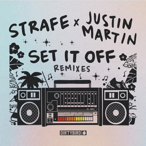 Set It Off (Justin Martin Party Starter Remix)