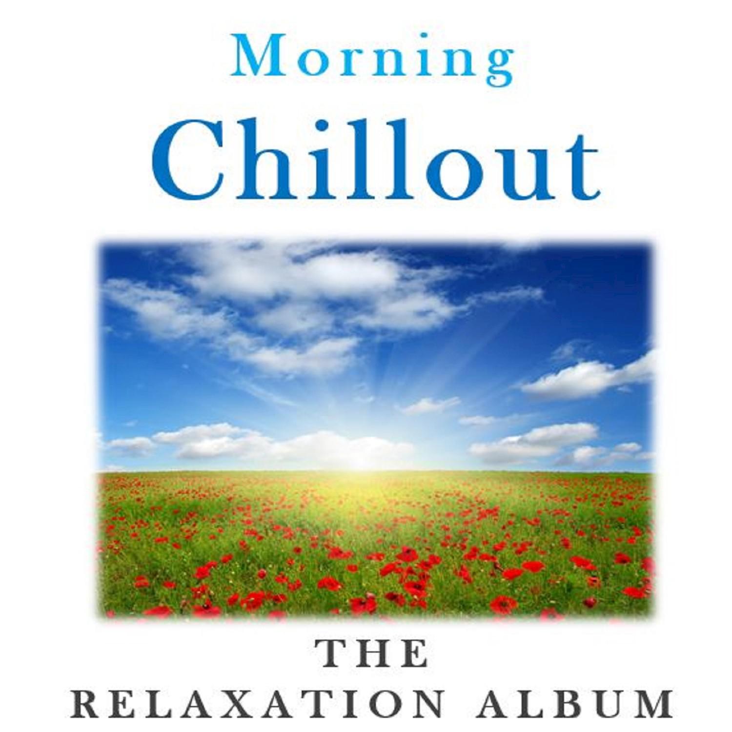 Morning Chillout: The Relaxation Album