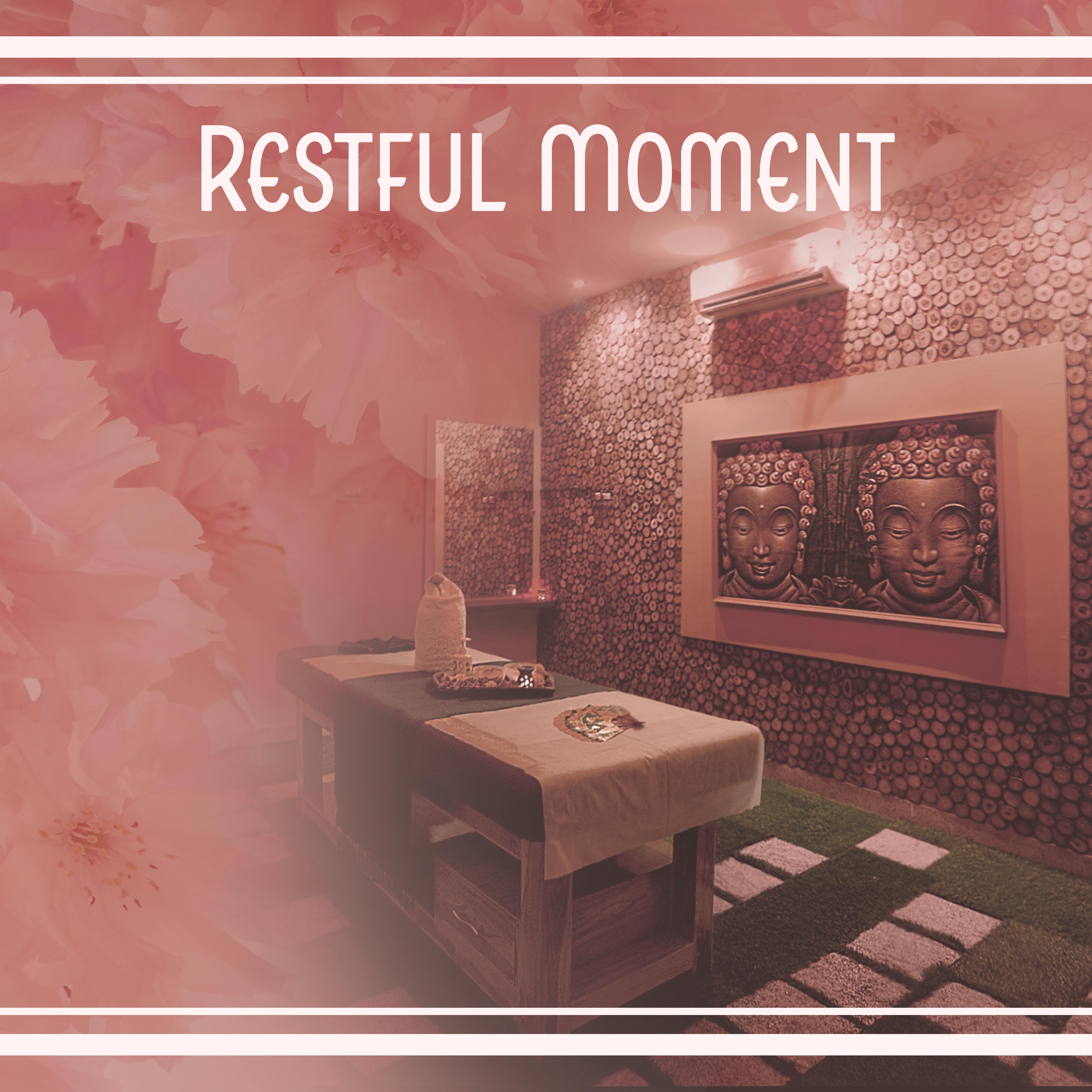 Restful Moment – Spa Music, Calming Water, Oriental Sounds, Sensual Massage, Healing Therapy for Body, Deep Sleep