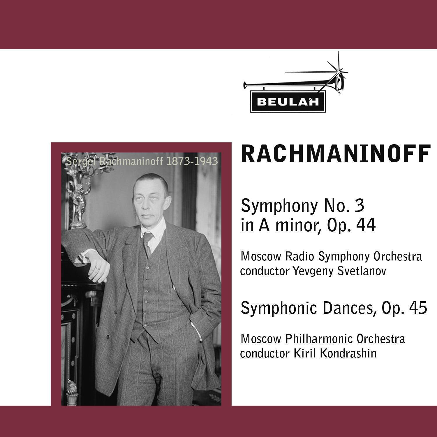 Rachmaninoff: Symphony No. 3 & Symphonic Dances