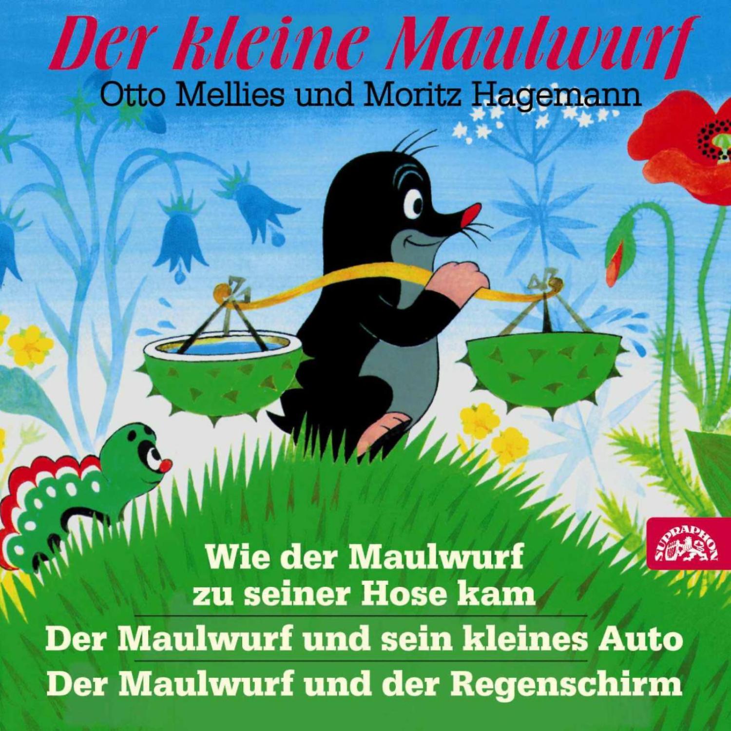 Der kleine Maulwurf - Wie der Maulwurf zu seiner Hose Kam