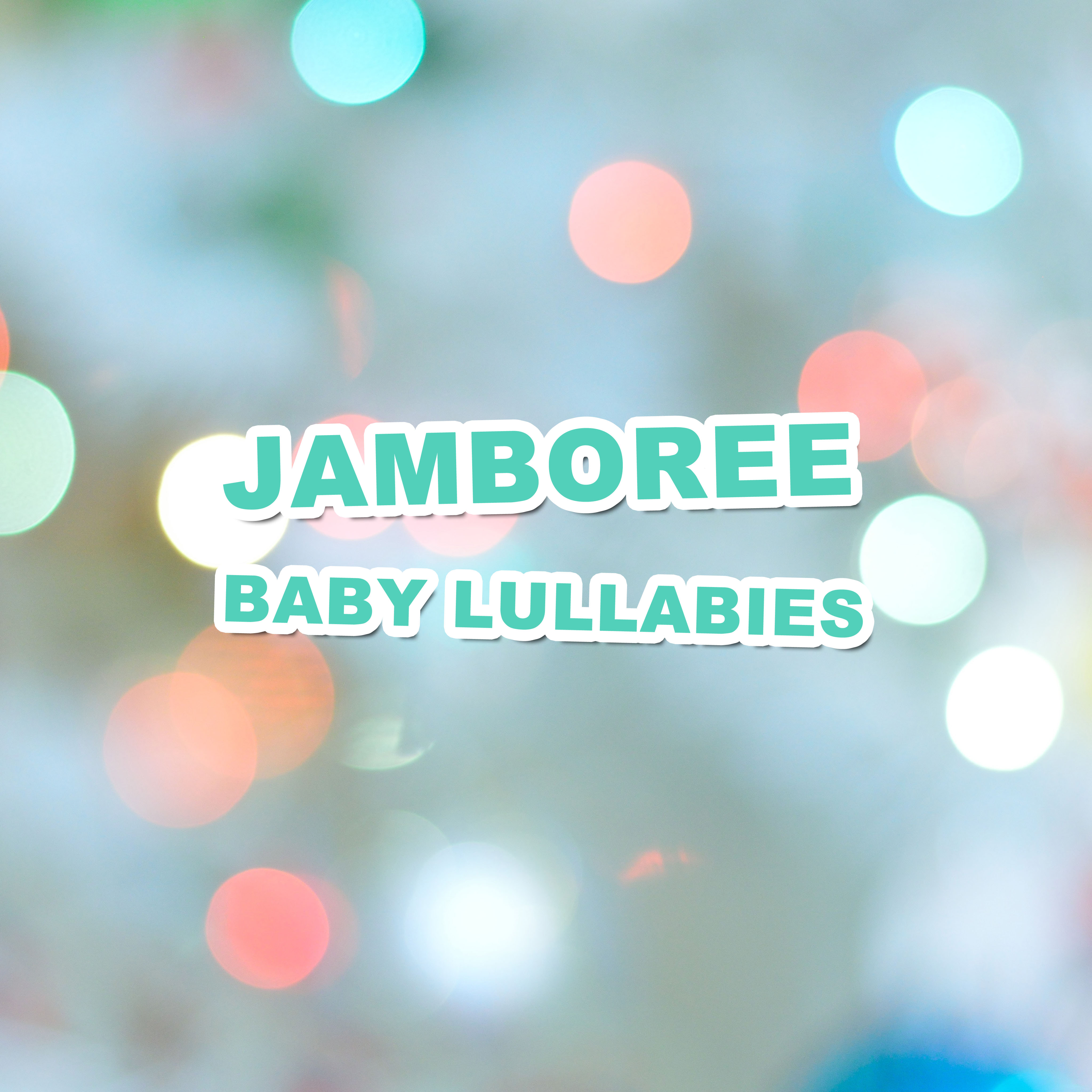 #21 Jamboree Baby Lullabies