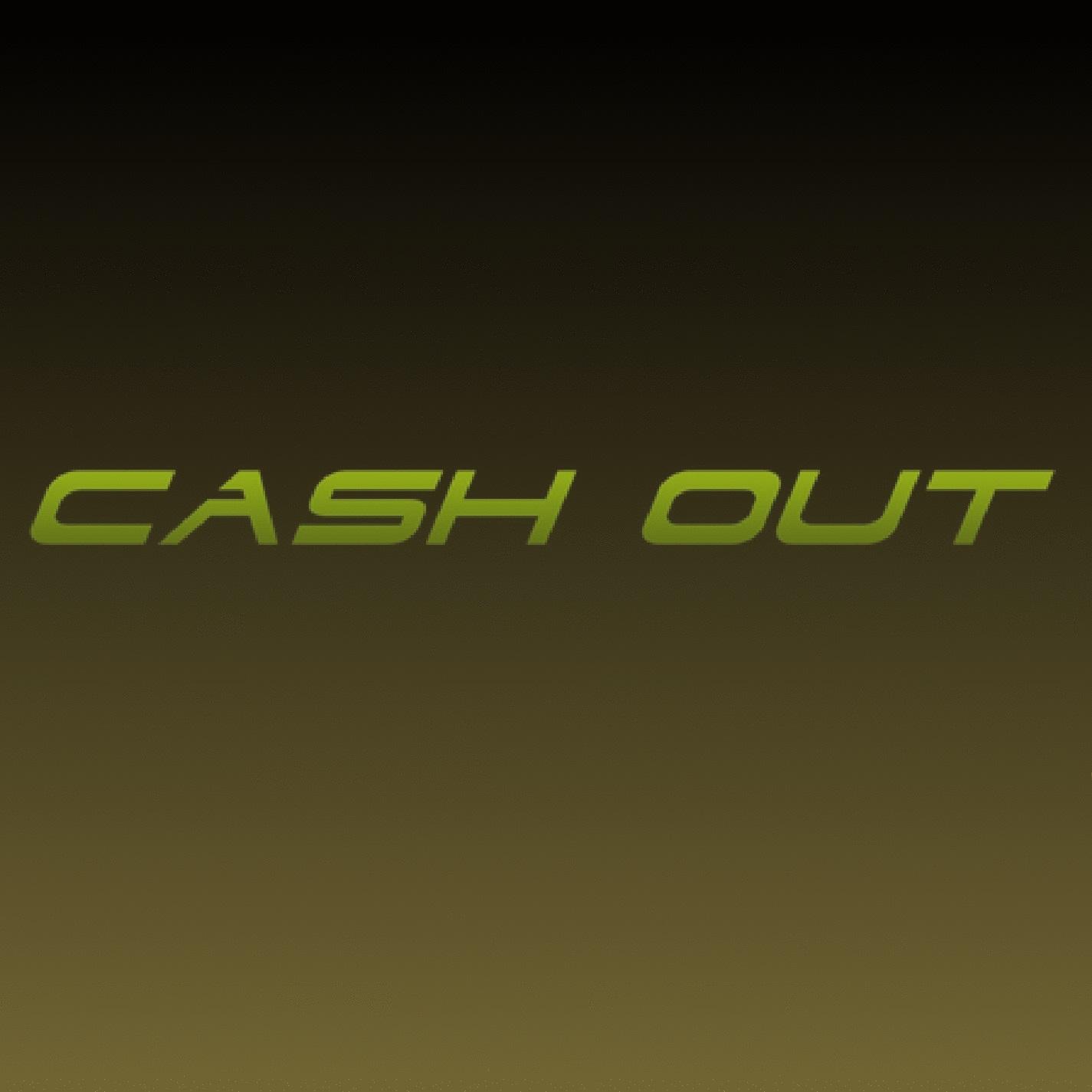 Cash Out