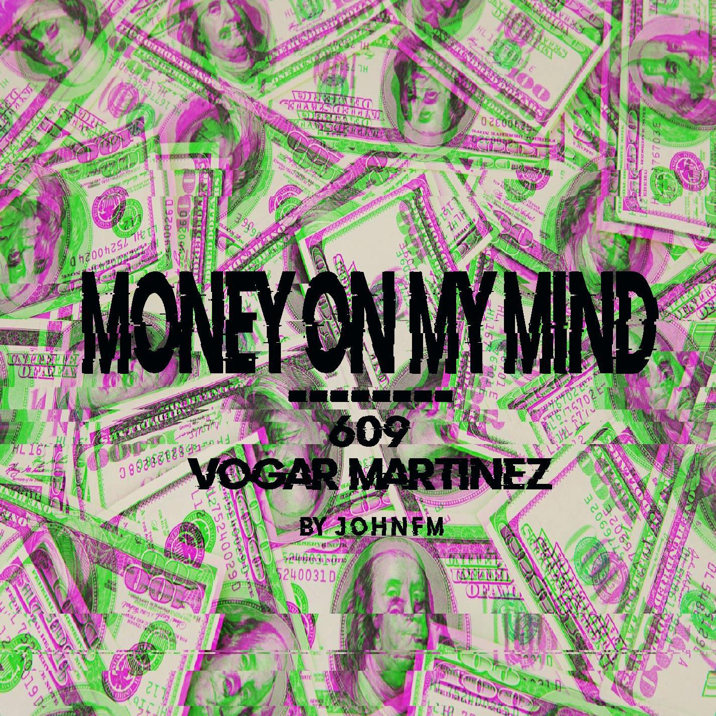 Money on My Mind