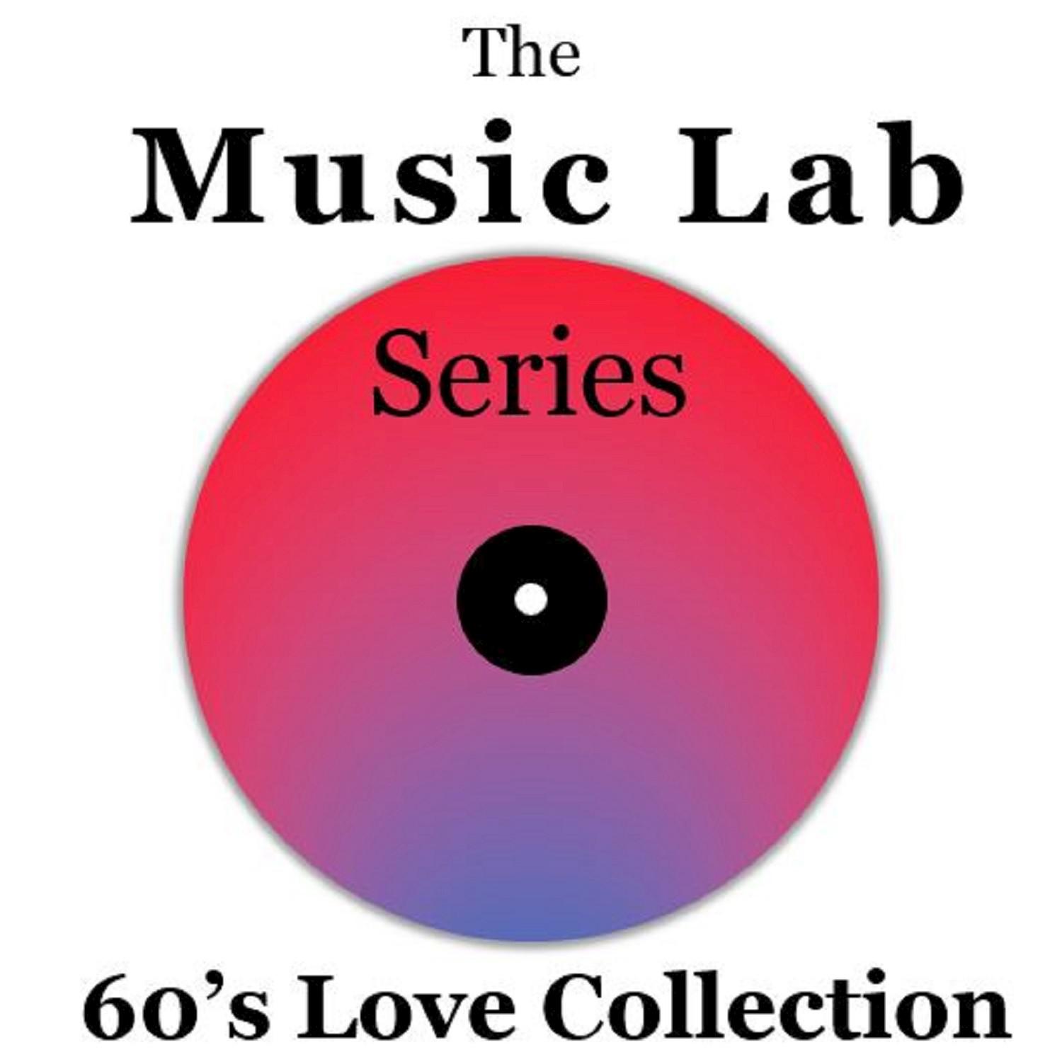 The Music Lab Series: 60's Love Collection